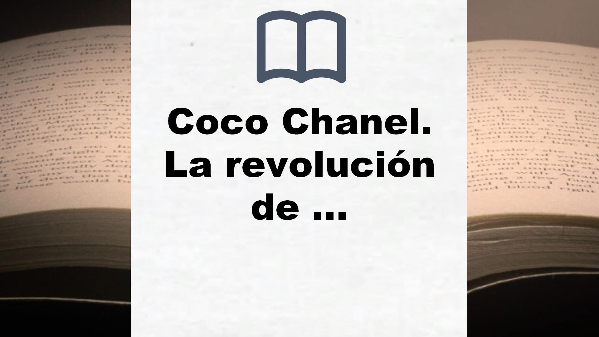 Coco Chanel. La revolución de la elegancia (Guías ilustradas) – Reseña del libro
