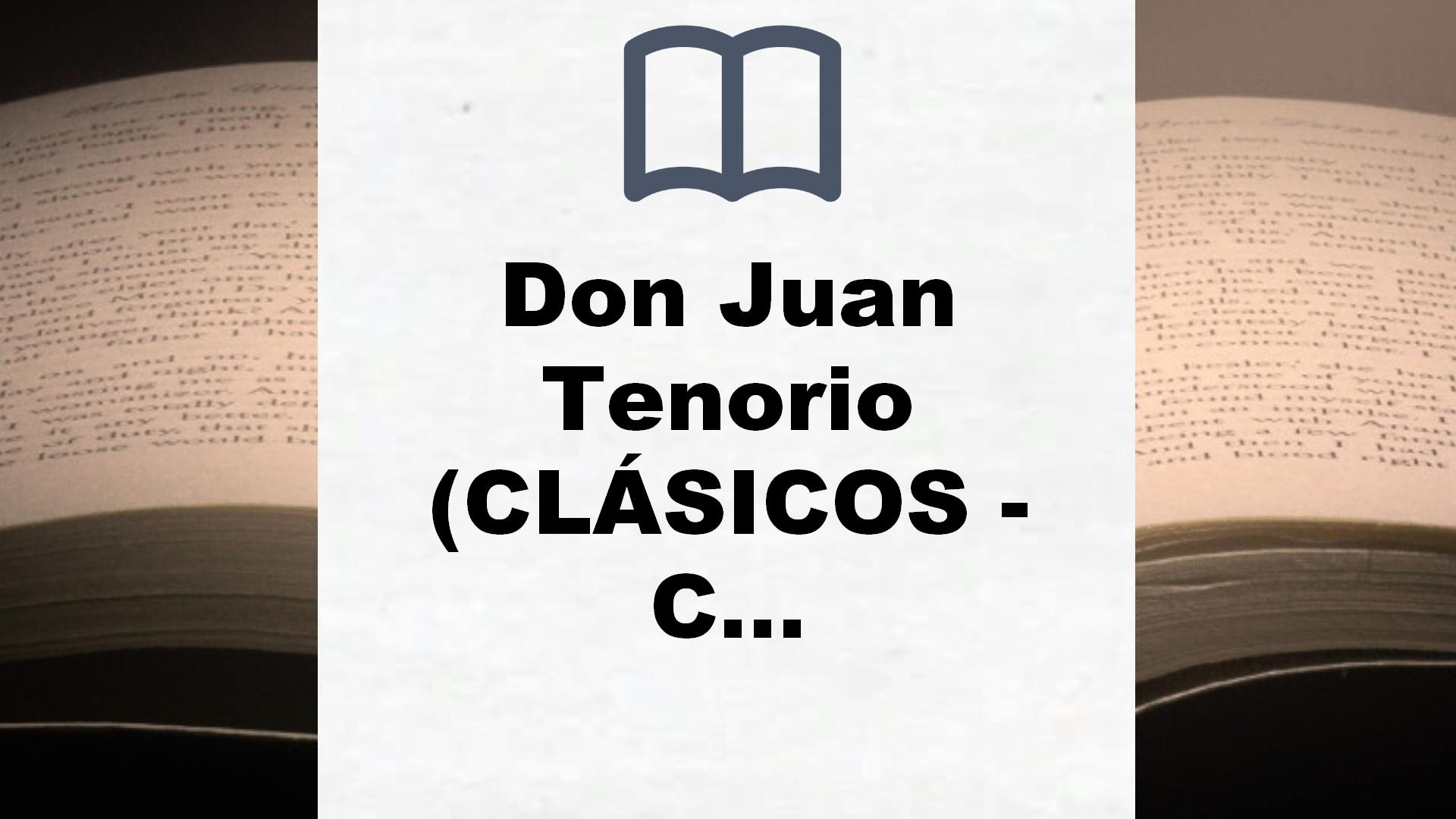 Don Juan Tenorio (CLÁSICOS – Clásicos a Medida) – Reseña del libro