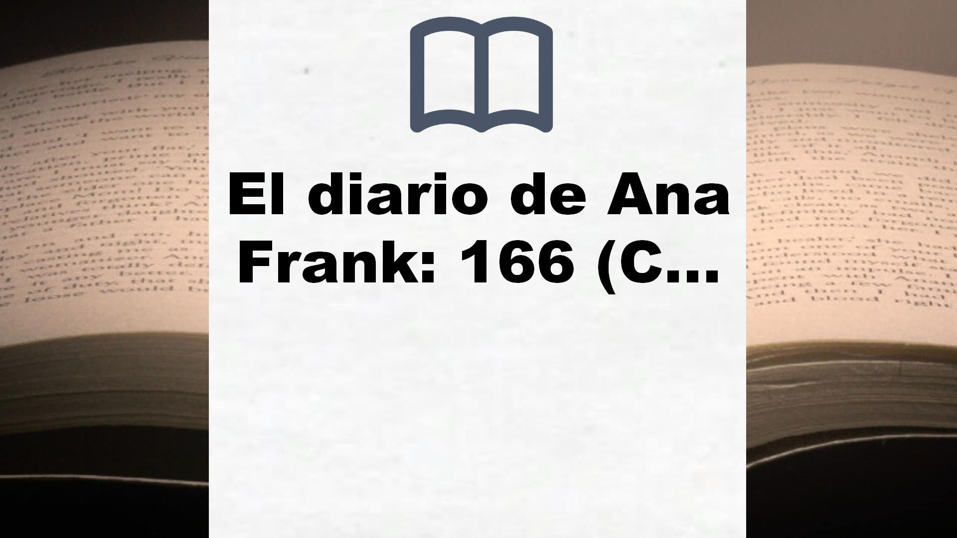 El diario de Ana Frank: 166 (Contemporánea) – Reseña del libro