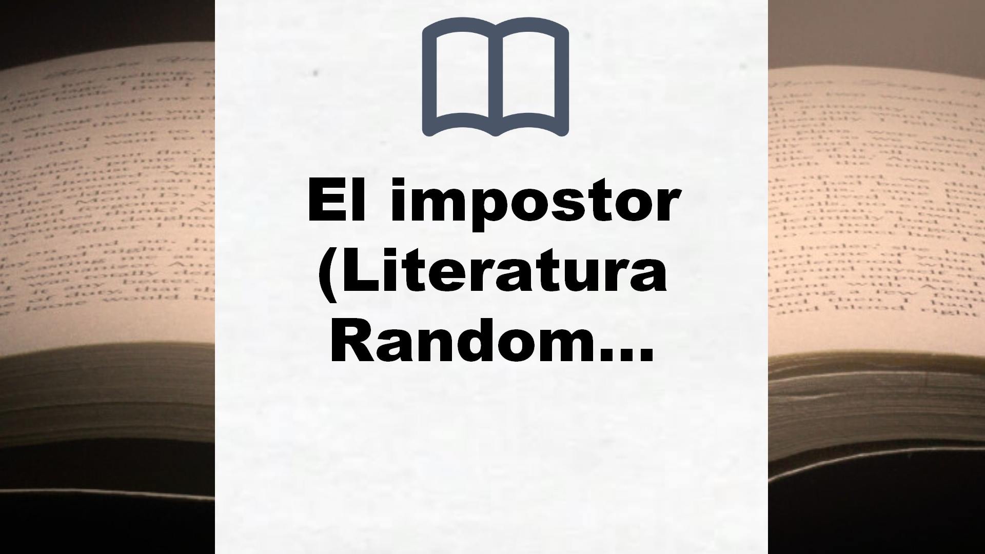 El impostor (Literatura Random House) – Reseña del libro