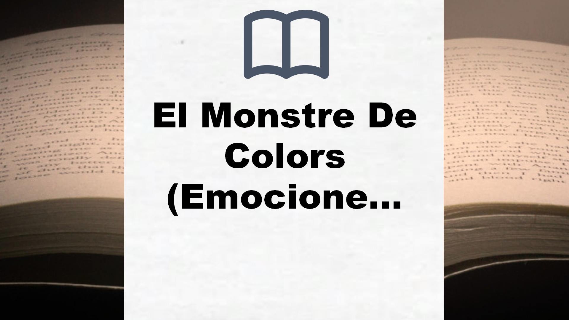 El Monstre De Colors (Emociones, Sentimientos, Autoconocimiento, Autoestima) (Edición catalana) – Reseña del libro