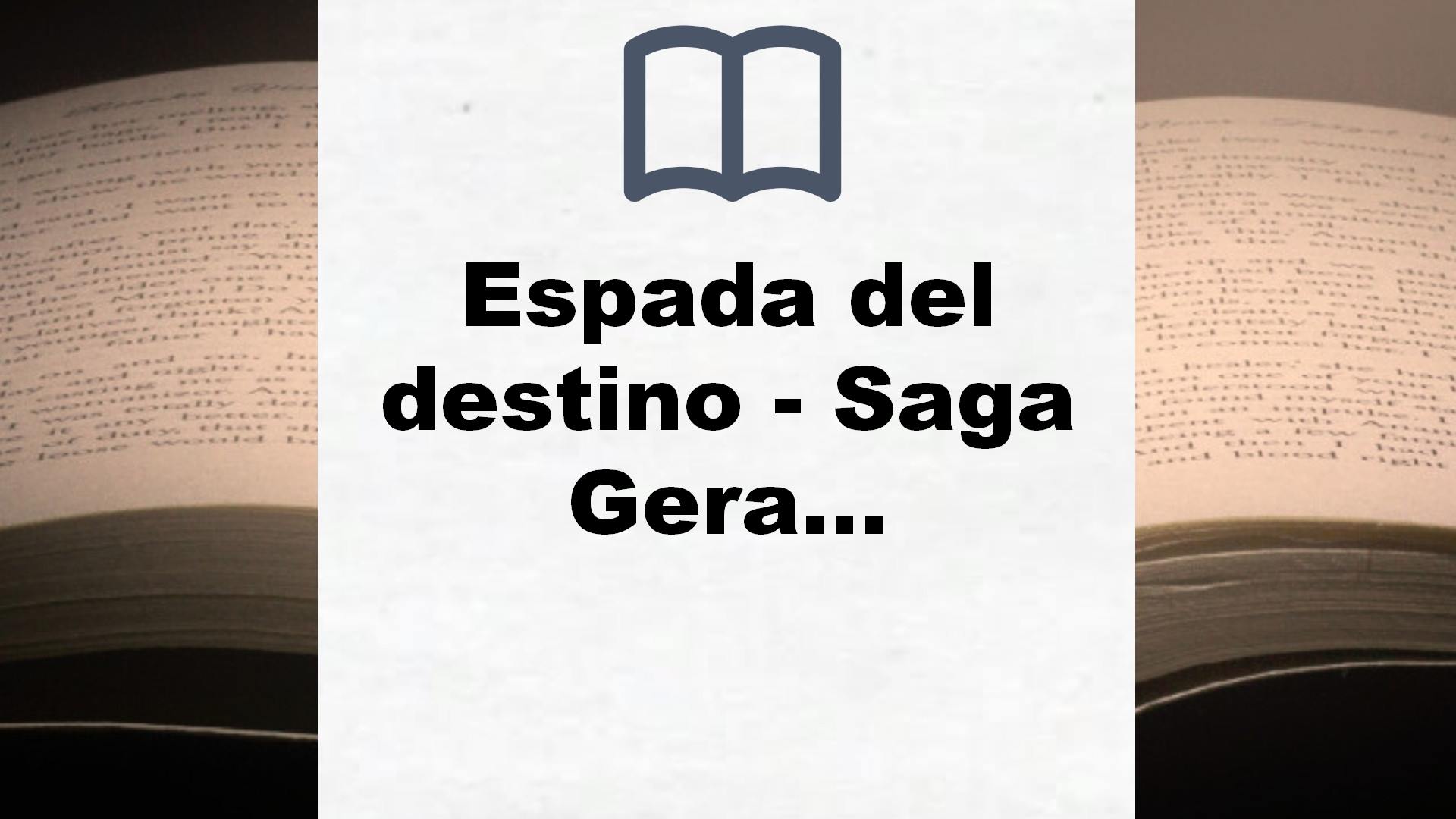 Espada del destino – Saga Geralt de Rivia 2 tela (Alamut Serie Fantástica) – Reseña del libro