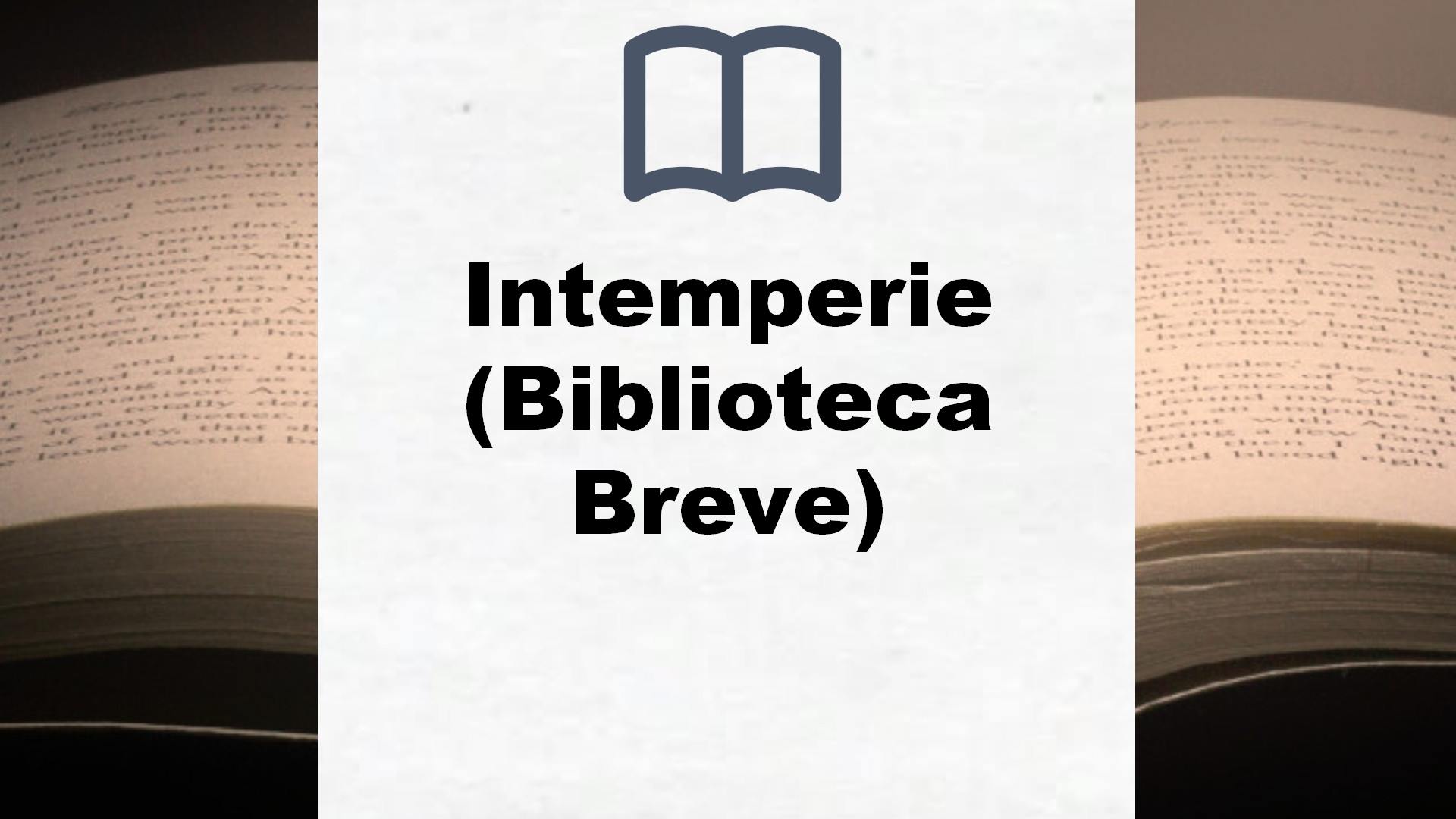 Intemperie (Biblioteca Breve) – Reseña del libro