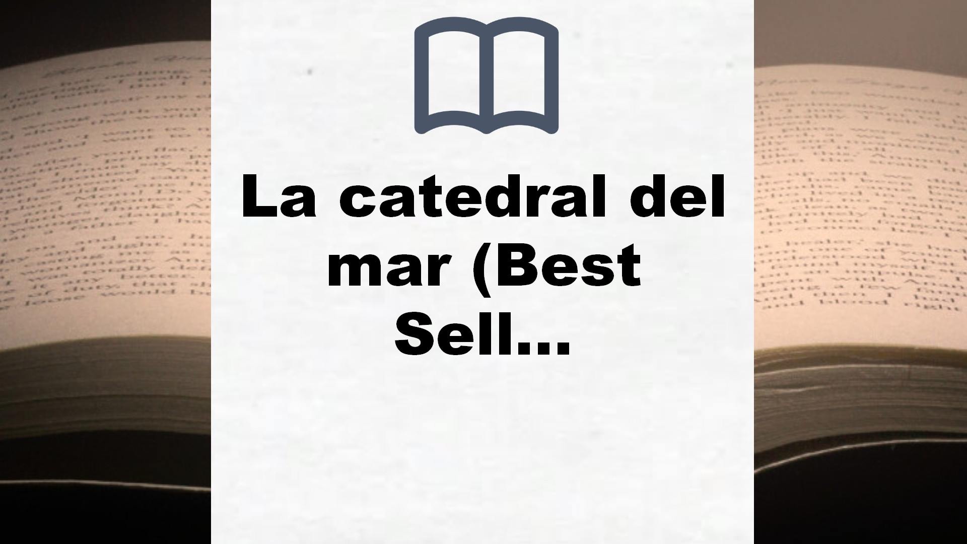 La catedral del mar (Best Seller) – Reseña del libro