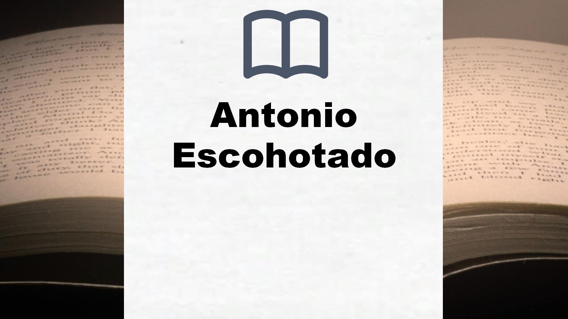Libros Antonio Escohotado