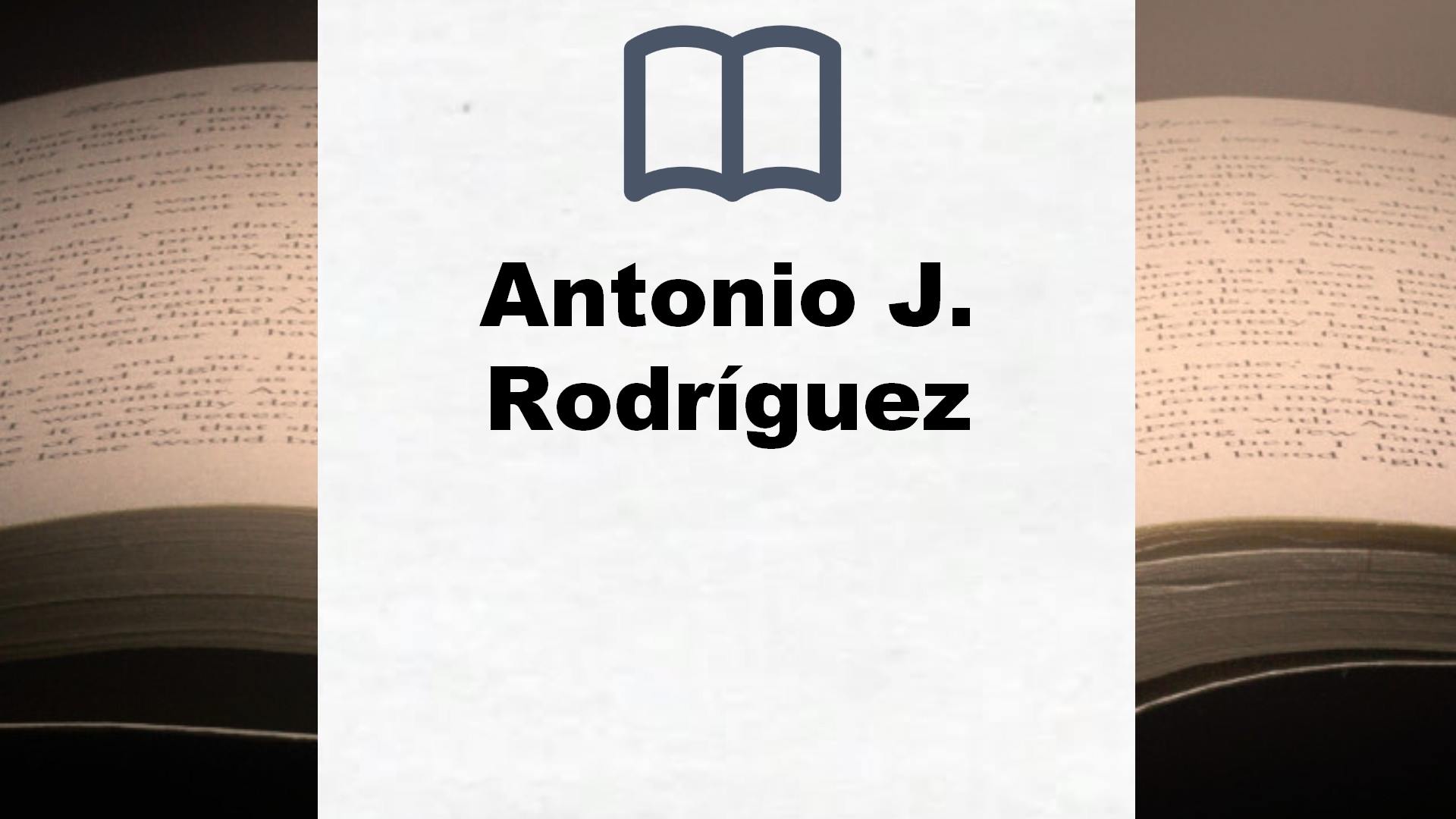 Libros Antonio J. Rodríguez