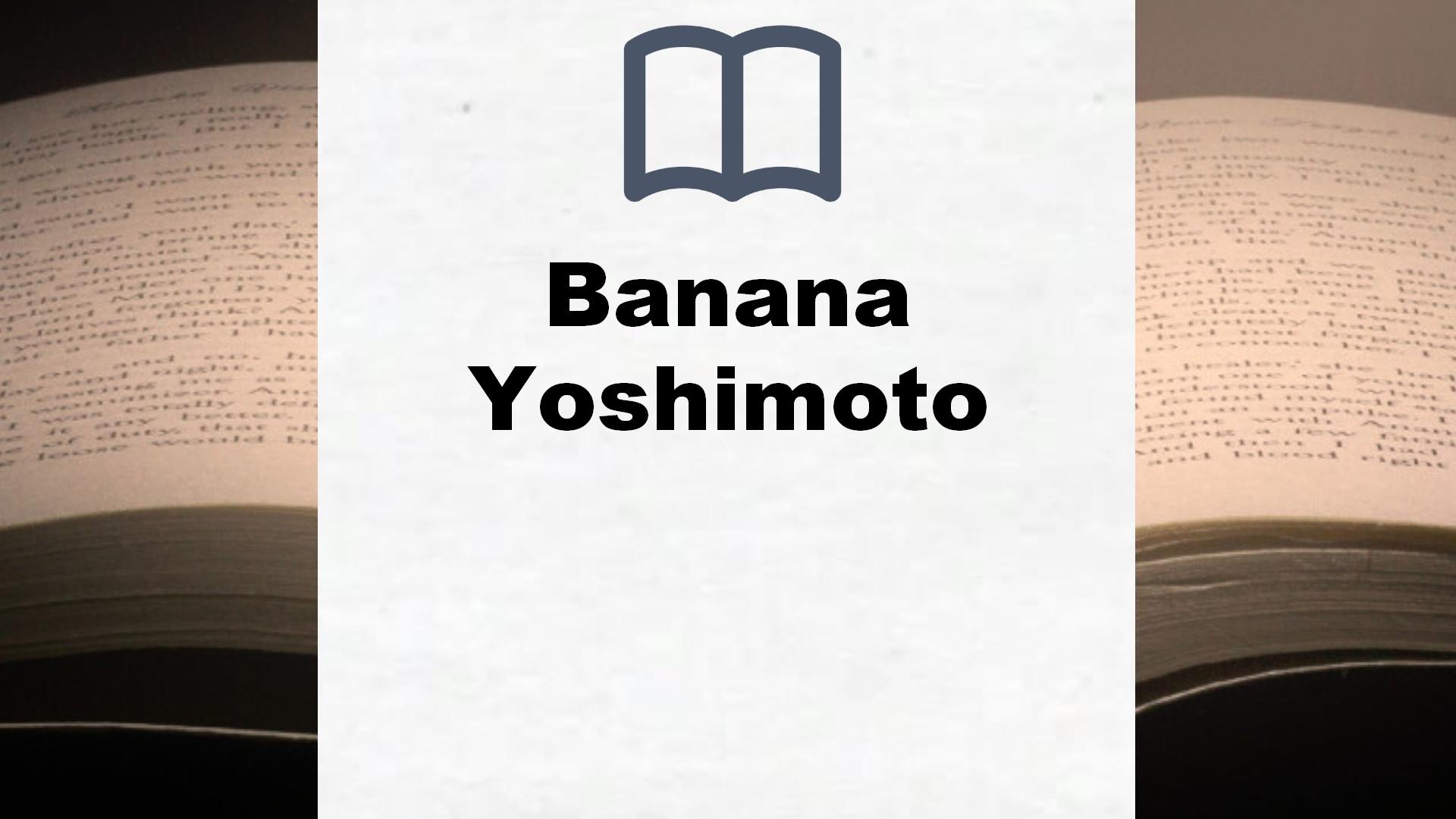 Libros Banana Yoshimoto