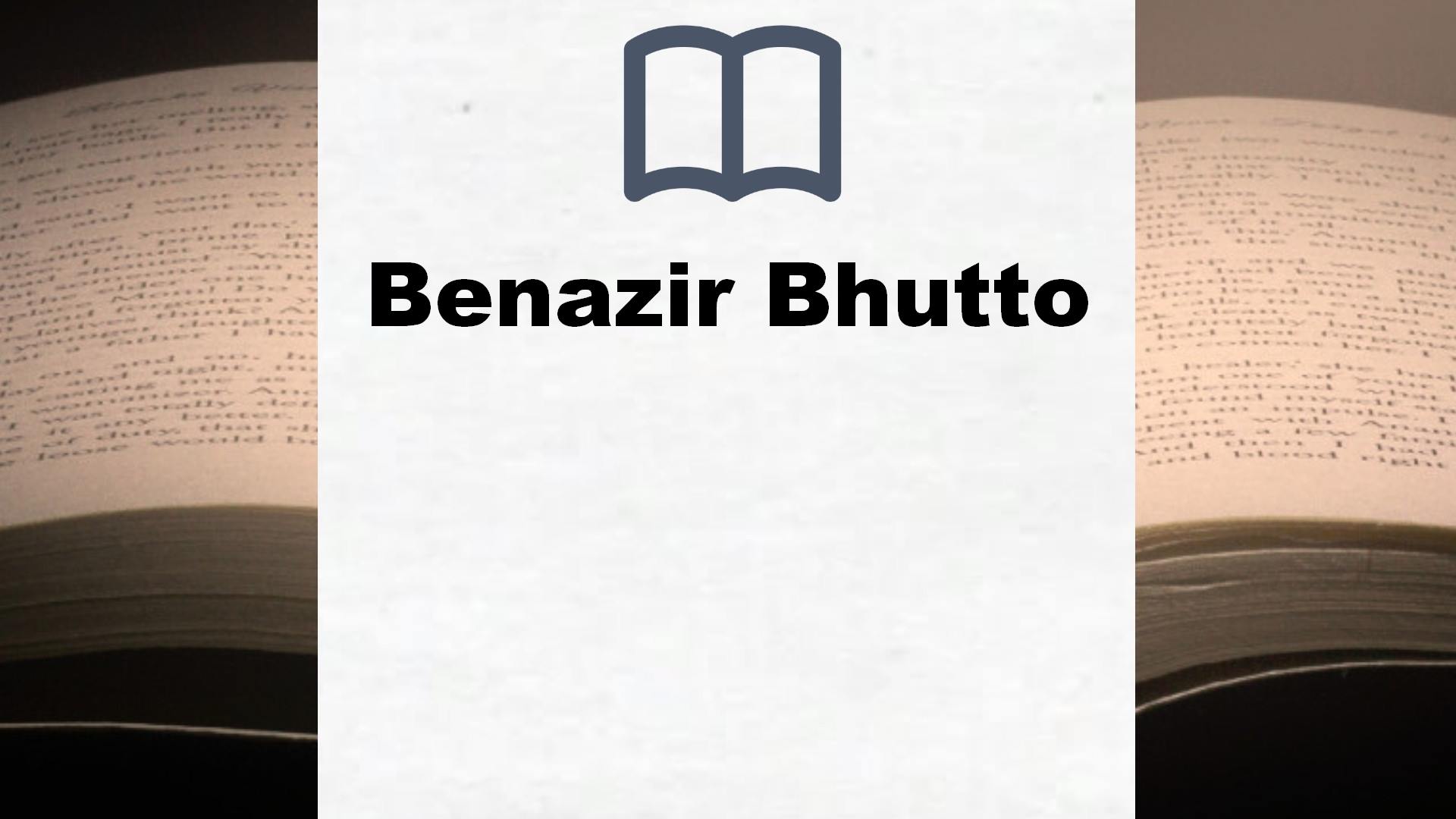 Libros Benazir Bhutto