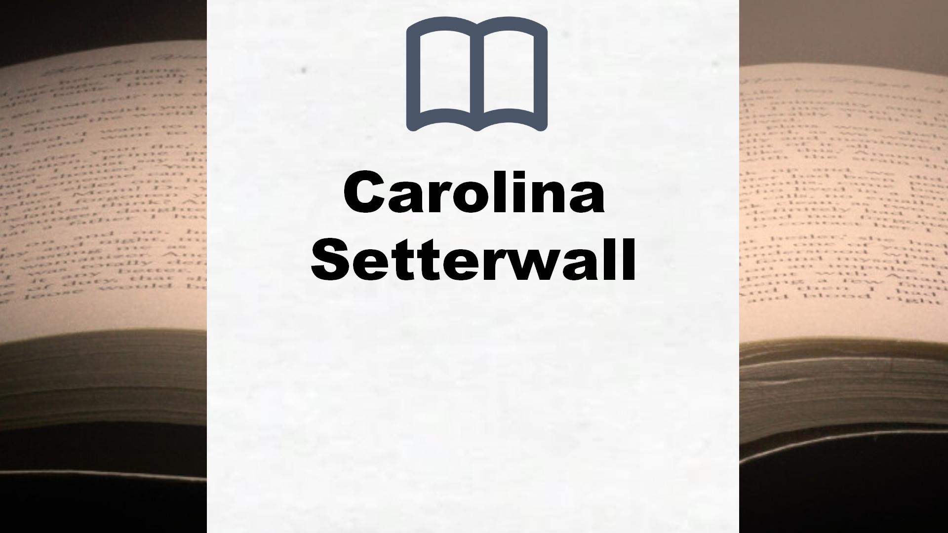 Libros Carolina Setterwall