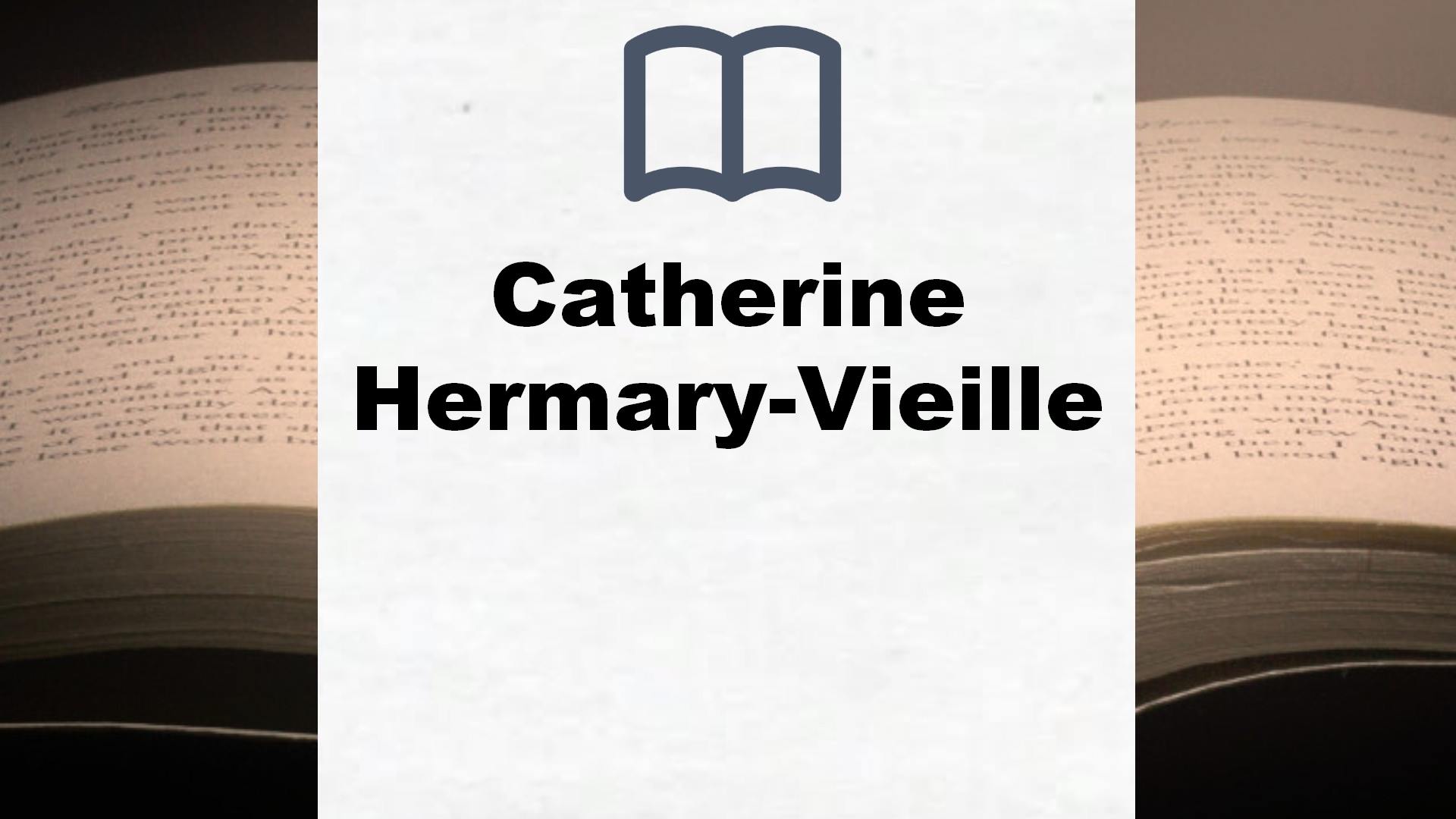 Libros Catherine Hermary-Vieille