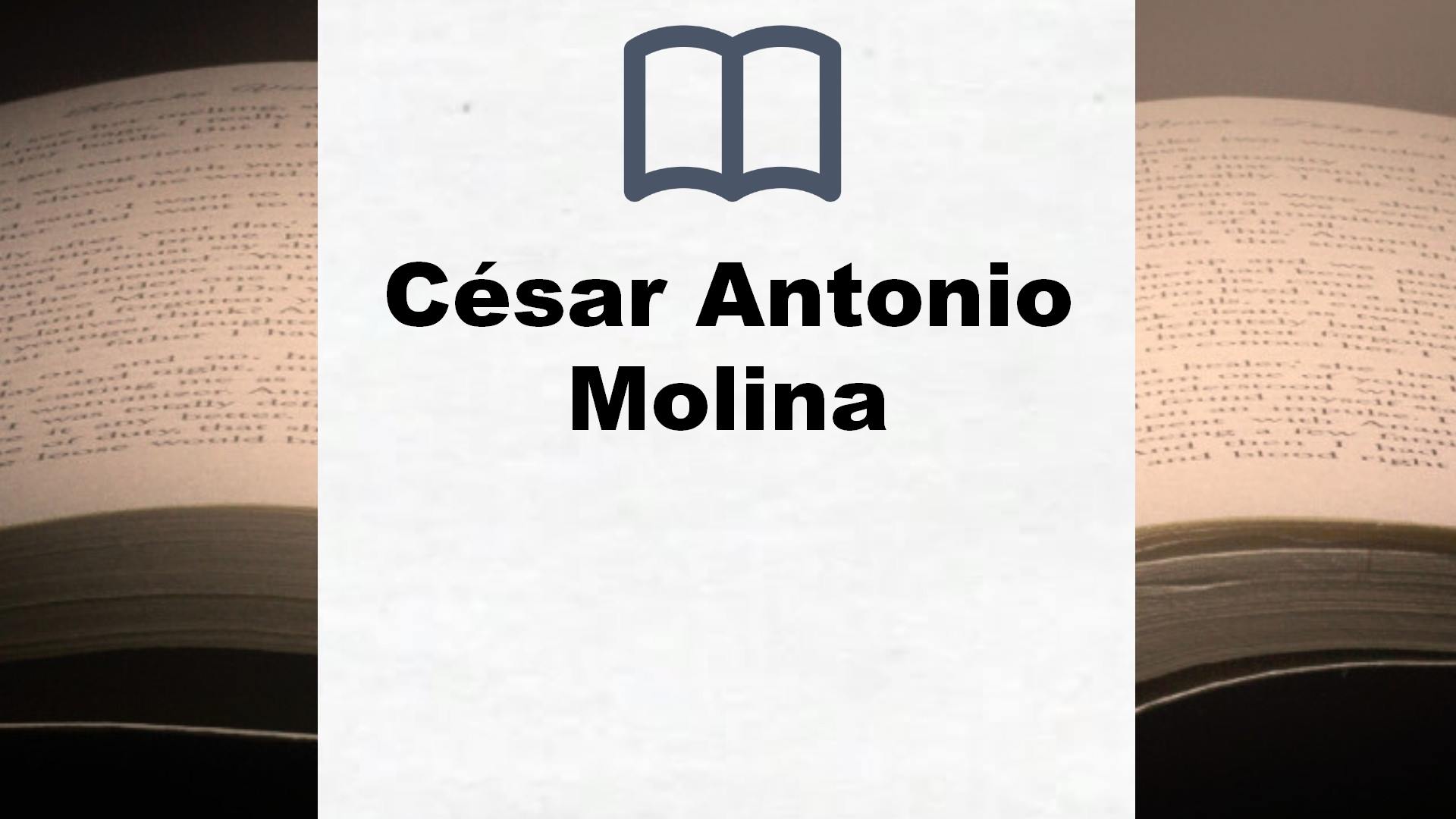 Libros César Antonio Molina