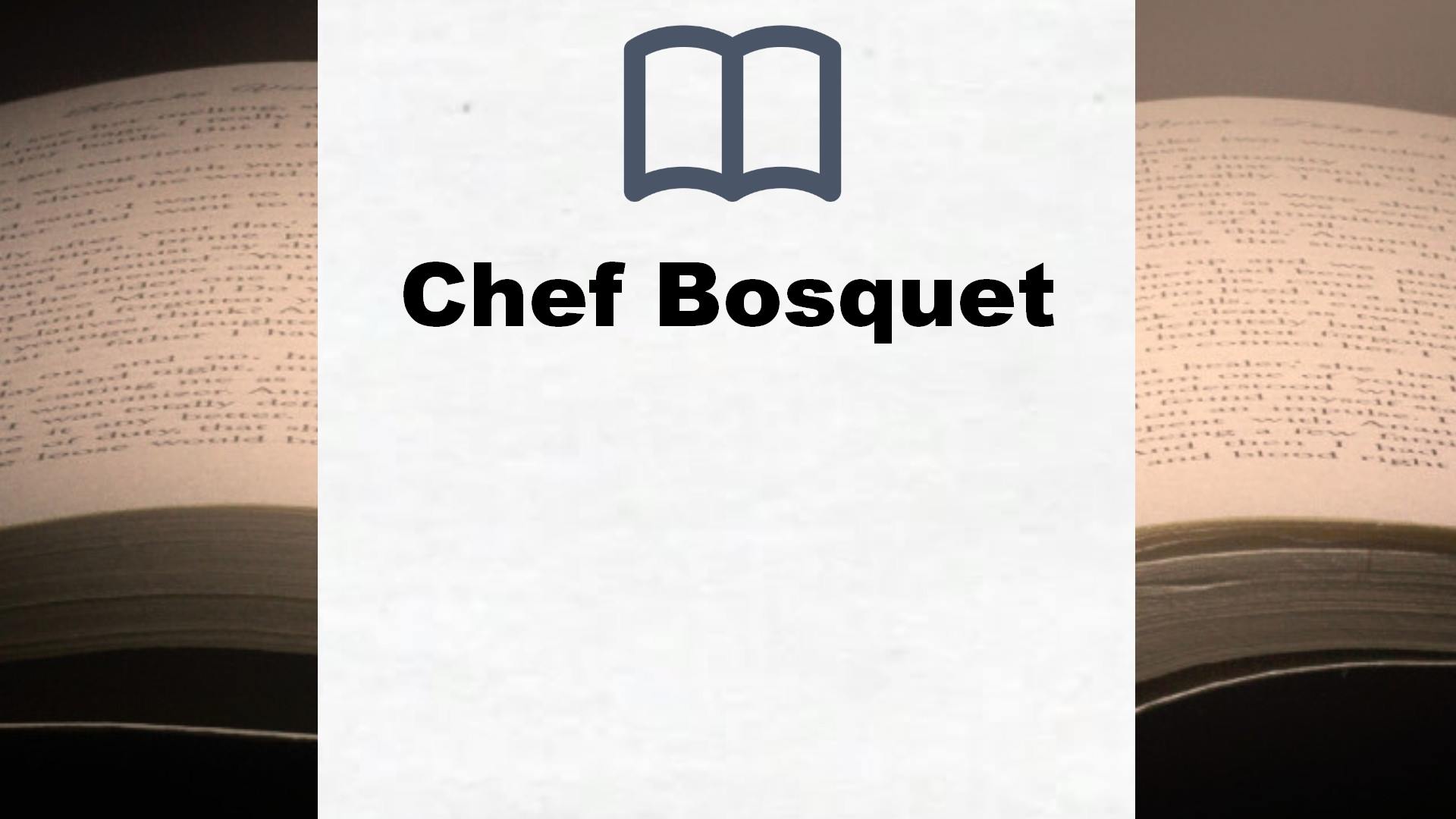 Libros Chef Bosquet