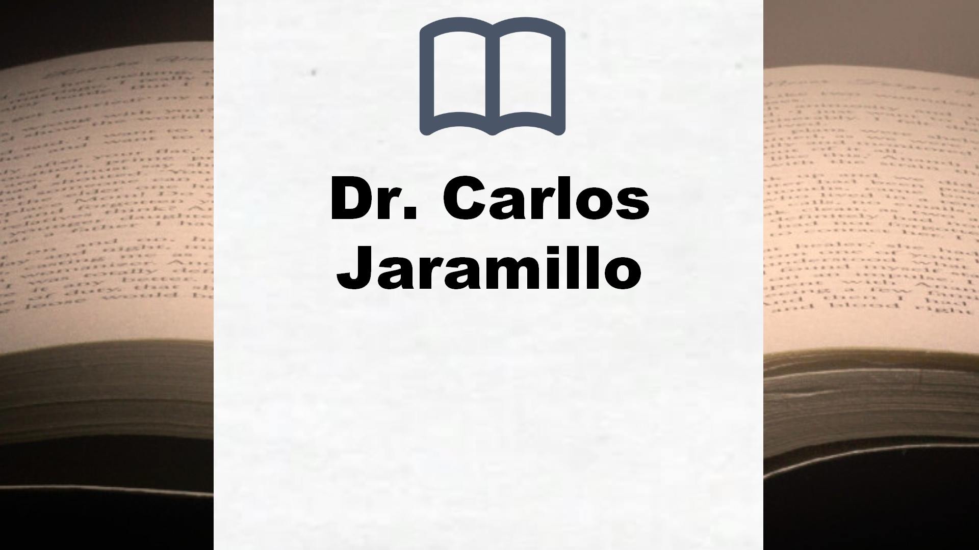 Libros Dr. Carlos Jaramillo