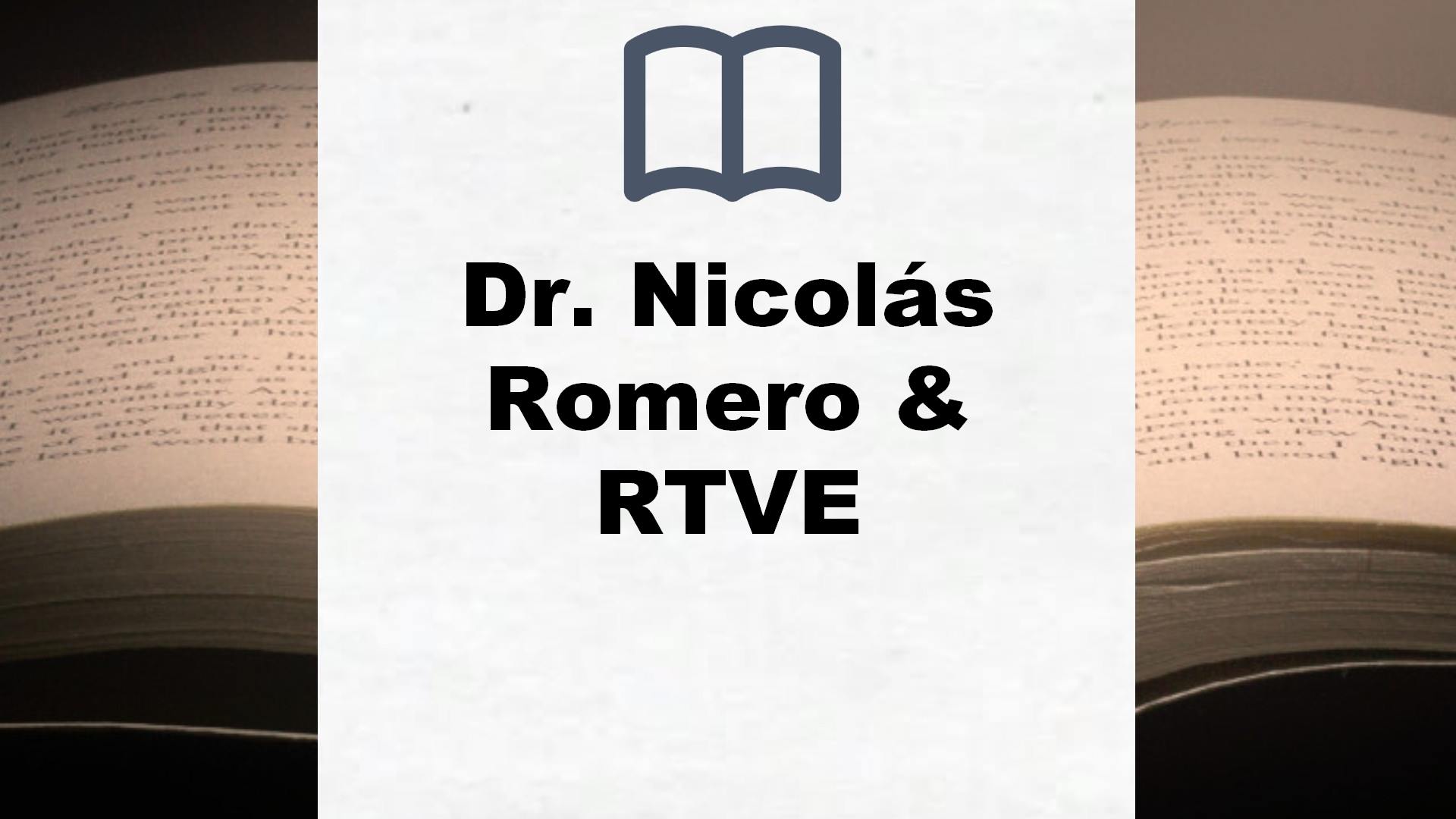 Libros Dr. Nicolás Romero & RTVE