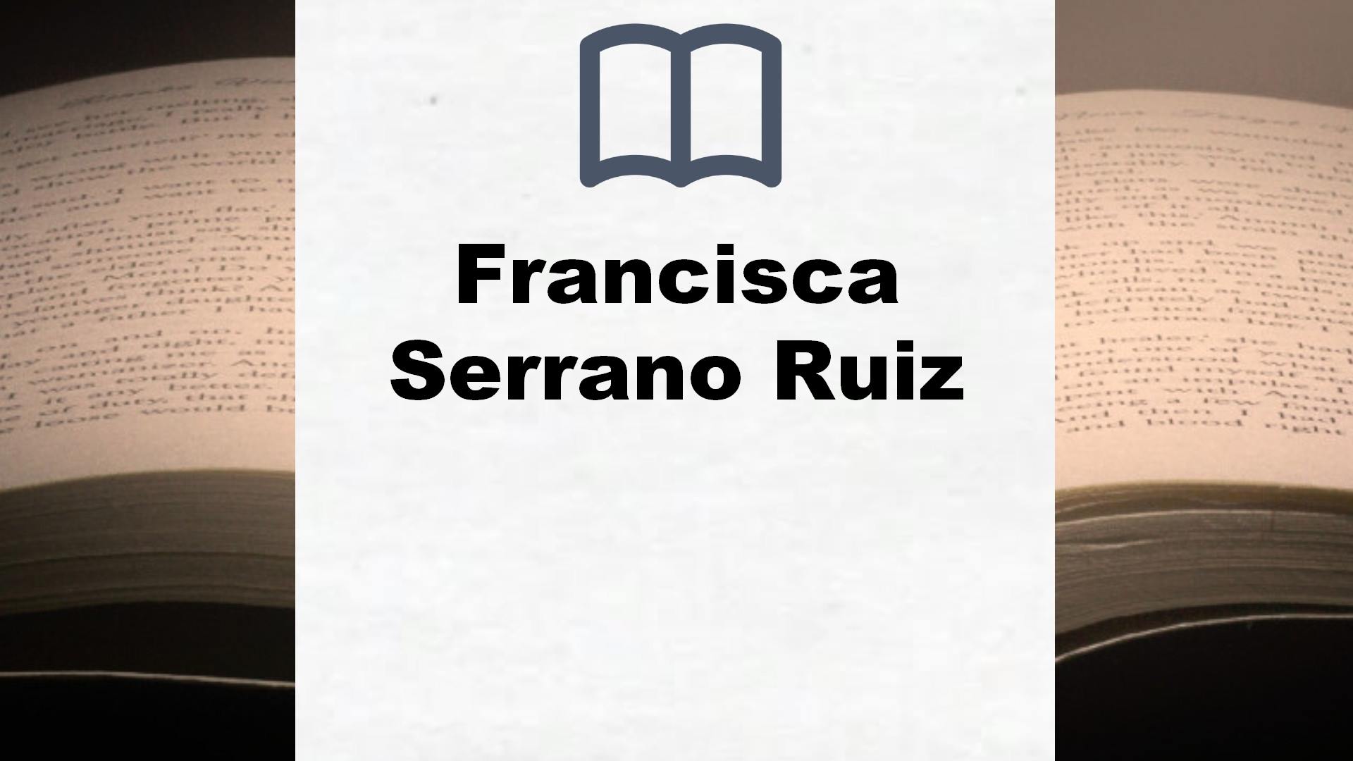 Libros Francisca Serrano Ruiz