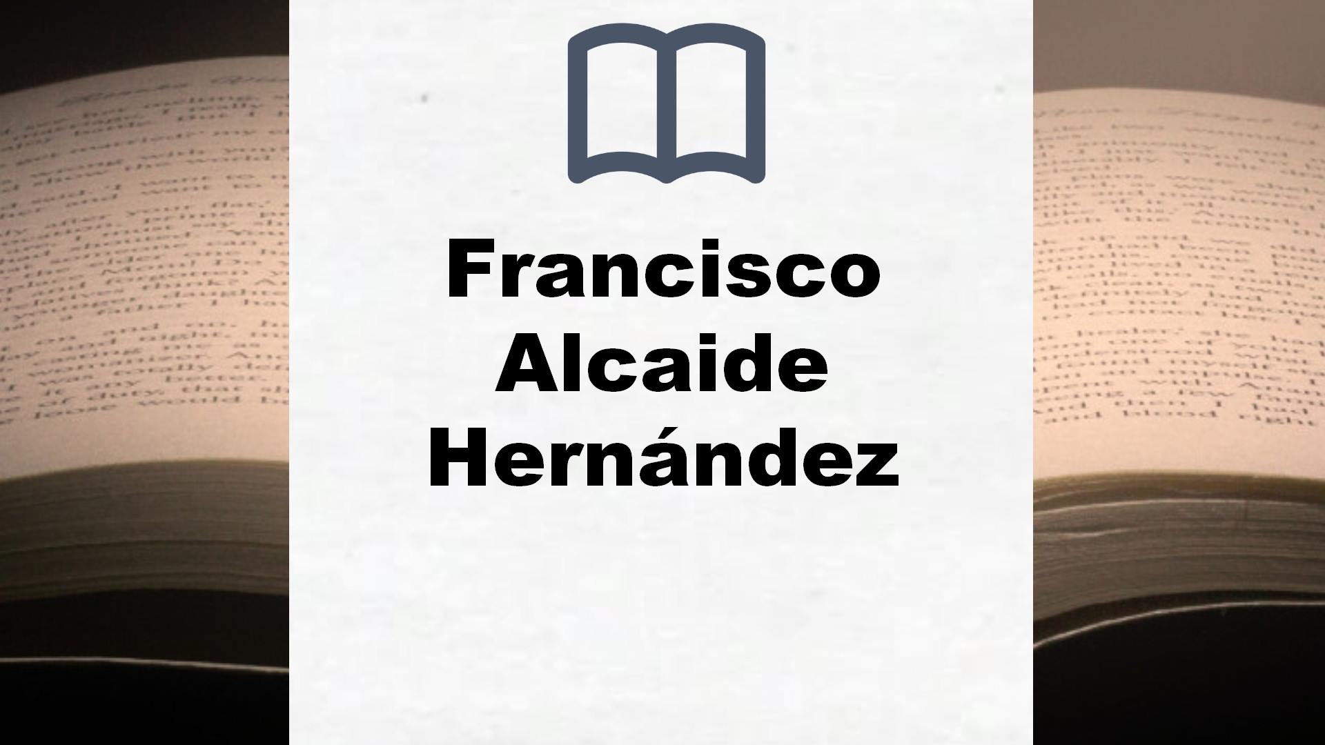 Libros Francisco Alcaide Hernández