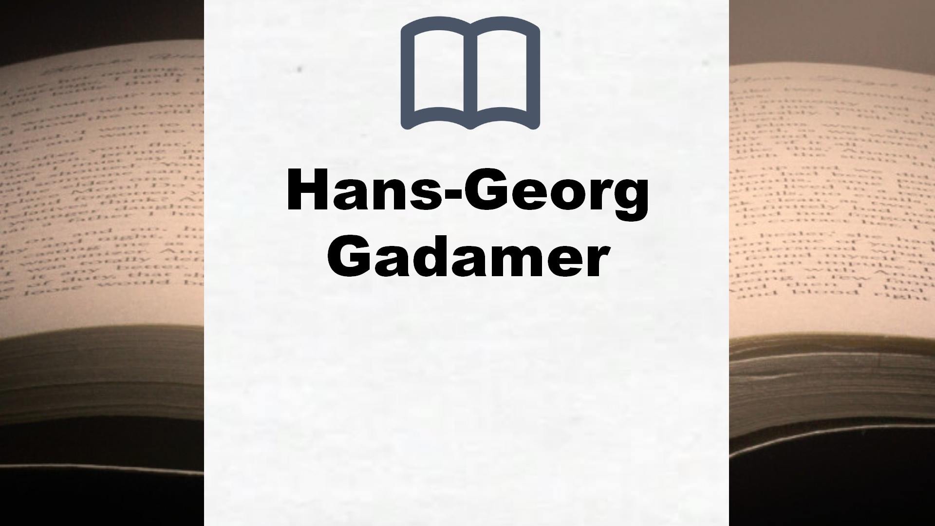 Libros Hans-Georg Gadamer