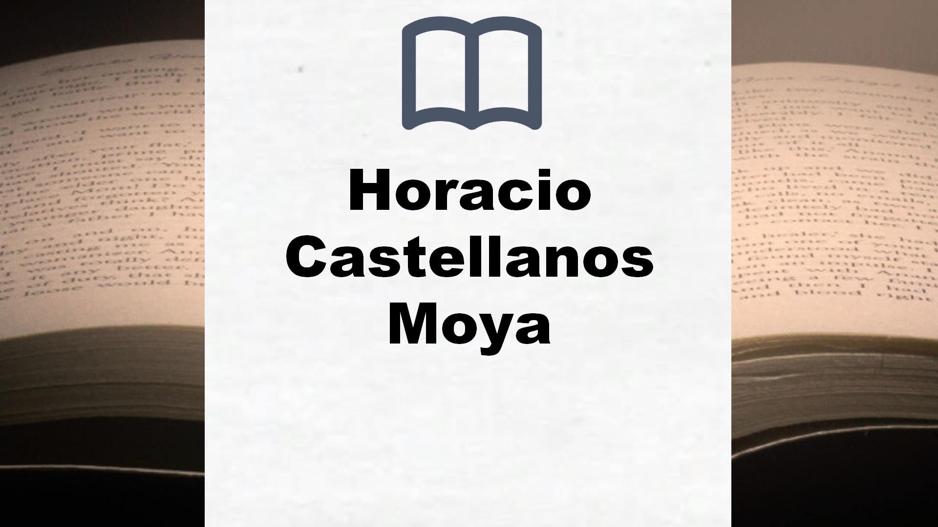 Libros Horacio Castellanos Moya
