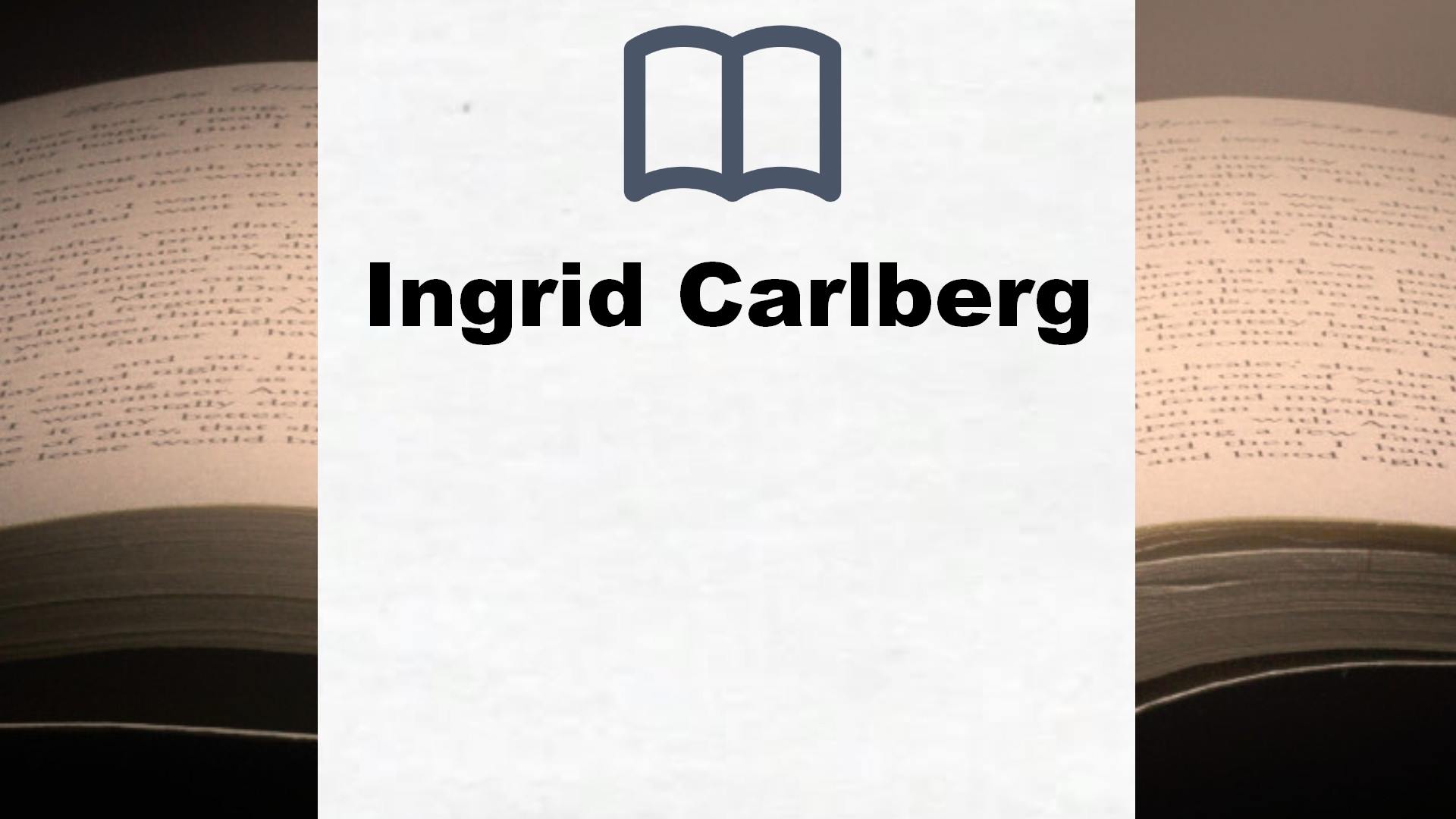 Libros Ingrid Carlberg