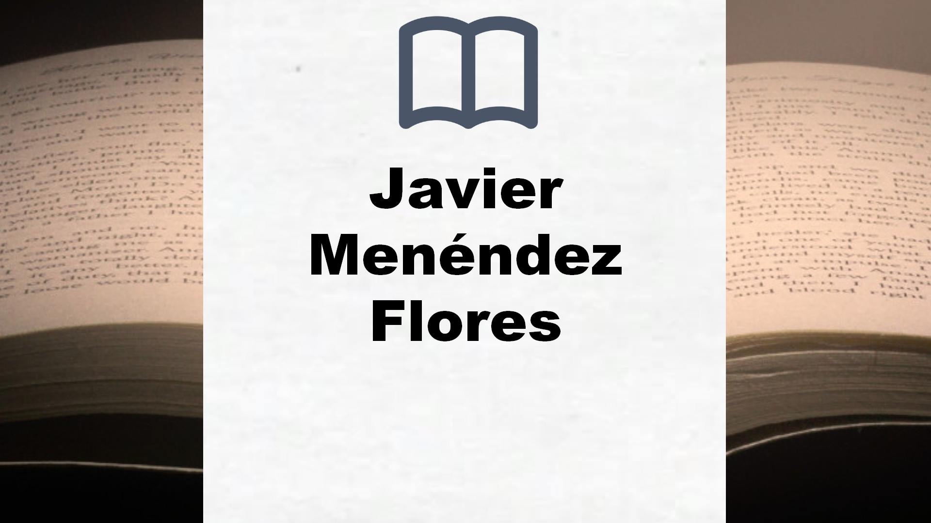 Libros Javier Menéndez Flores