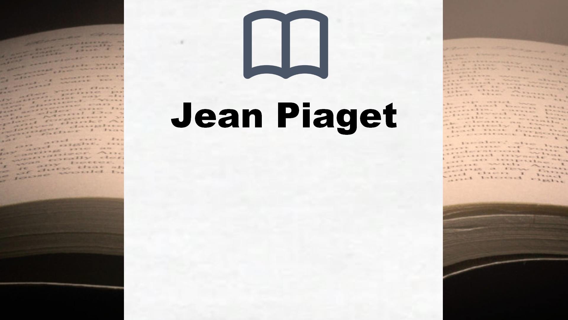 Libros Jean Piaget