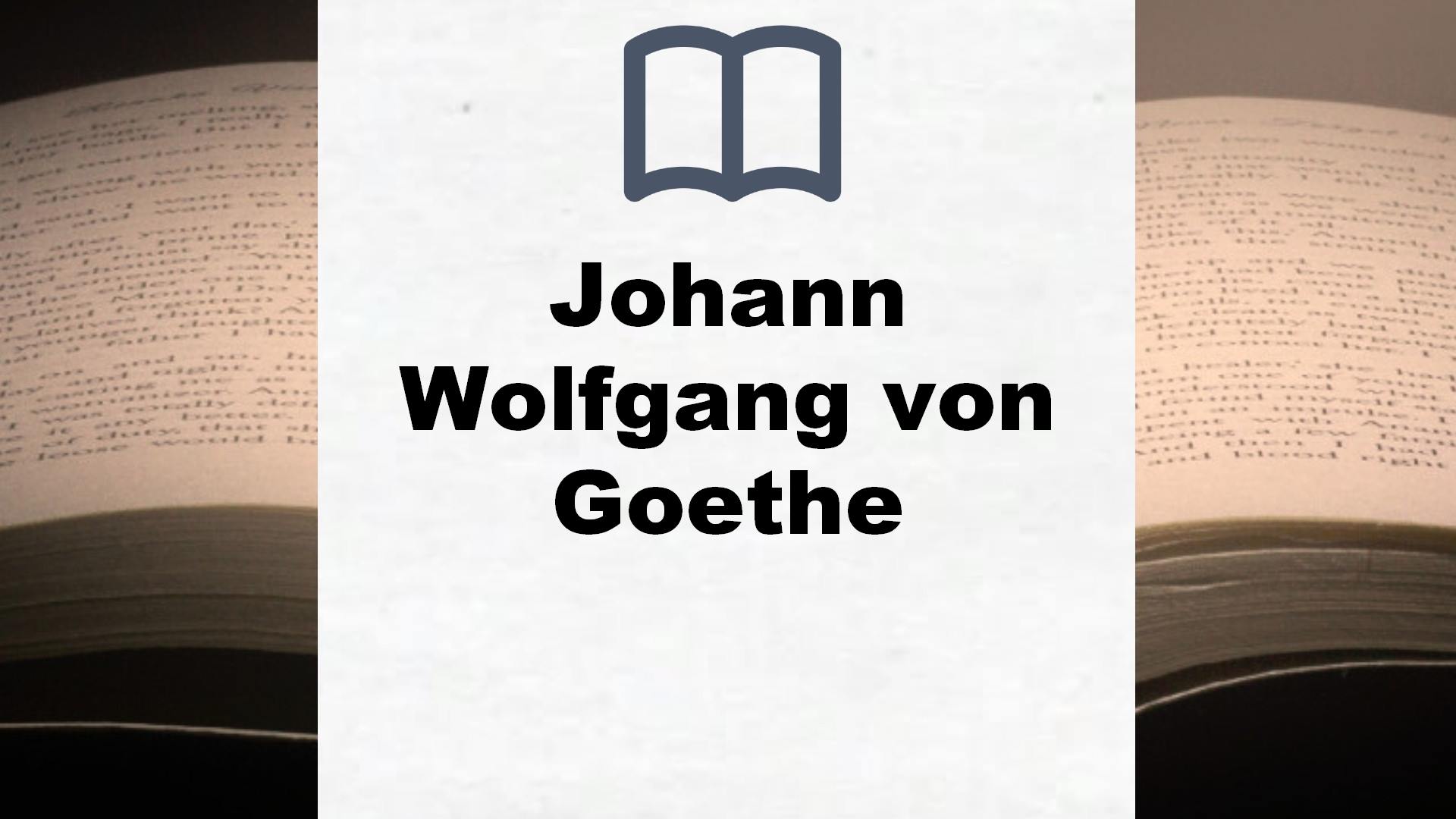 Libros Johann Wolfgang von Goethe