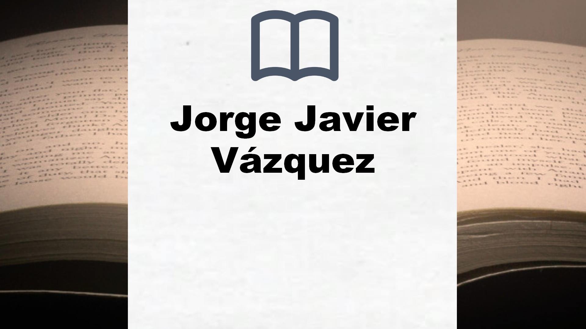 Libros Jorge Javier Vázquez