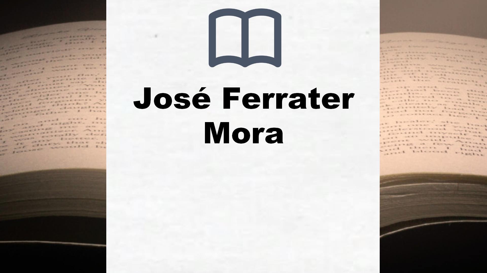 Libros José Ferrater Mora