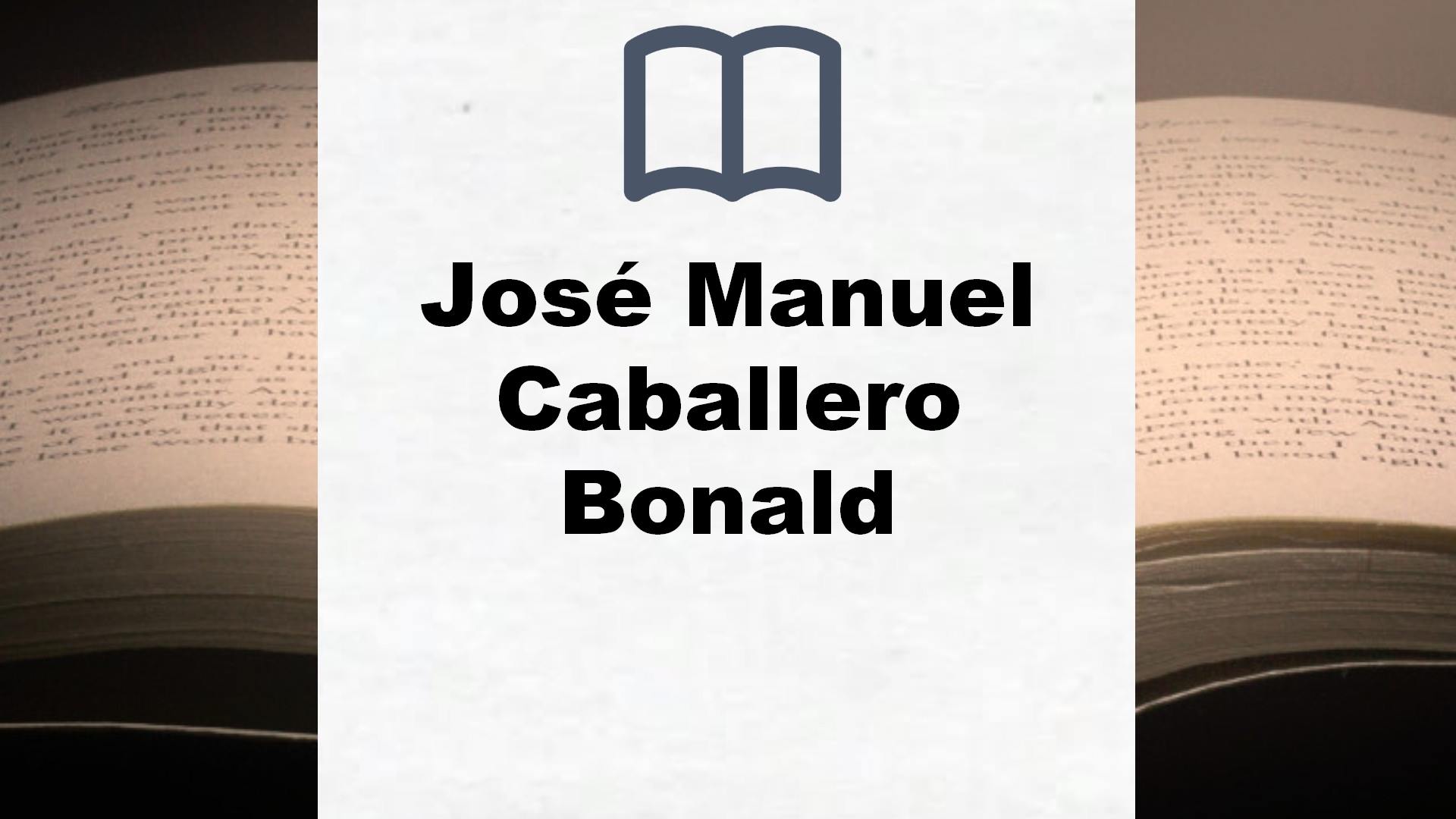 Libros José Manuel Caballero Bonald