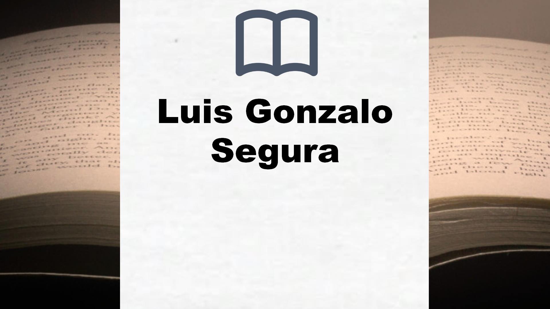 Libros Luis Gonzalo Segura