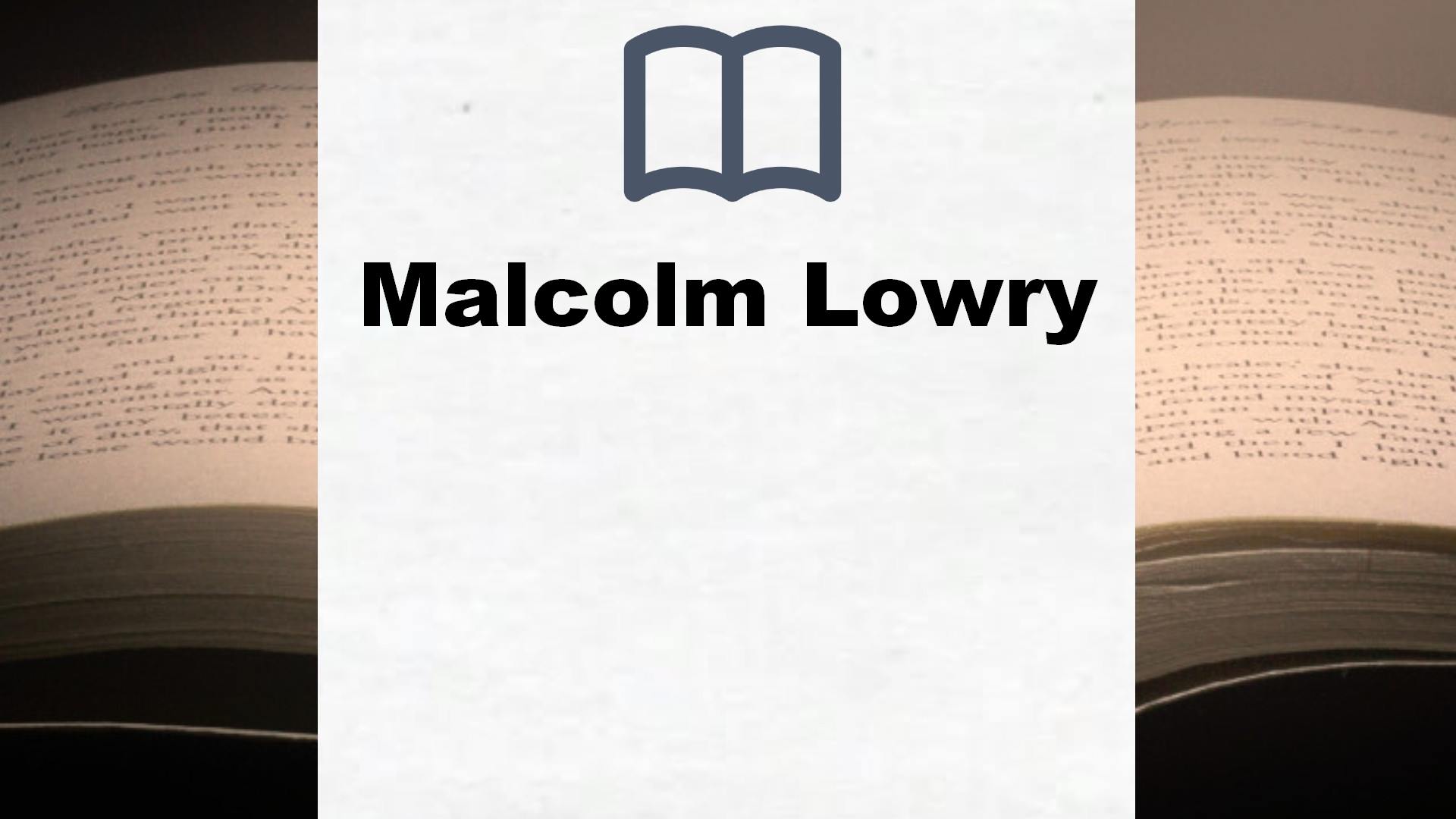 Libros Malcolm Lowry