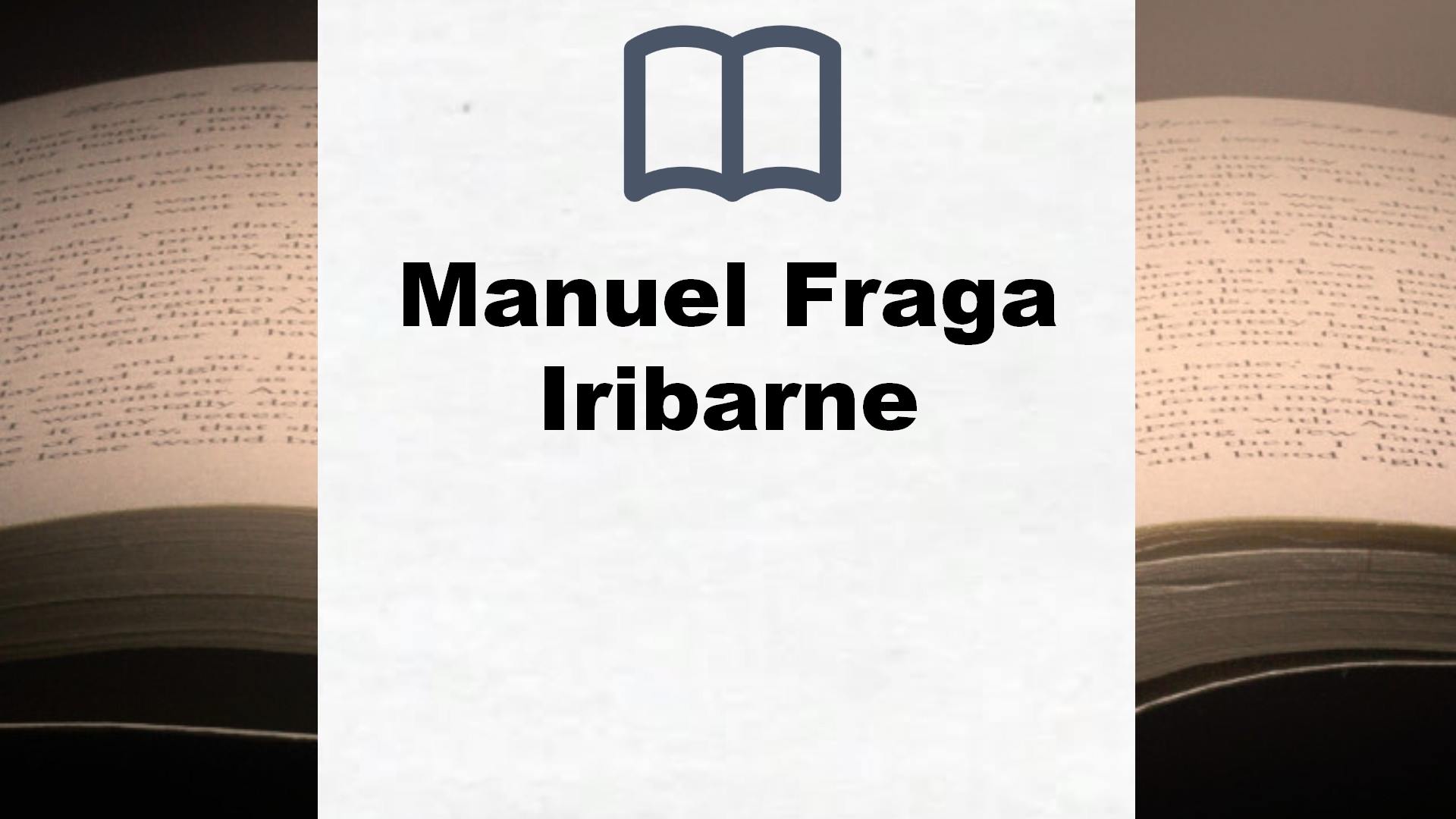Libros Manuel Fraga Iribarne