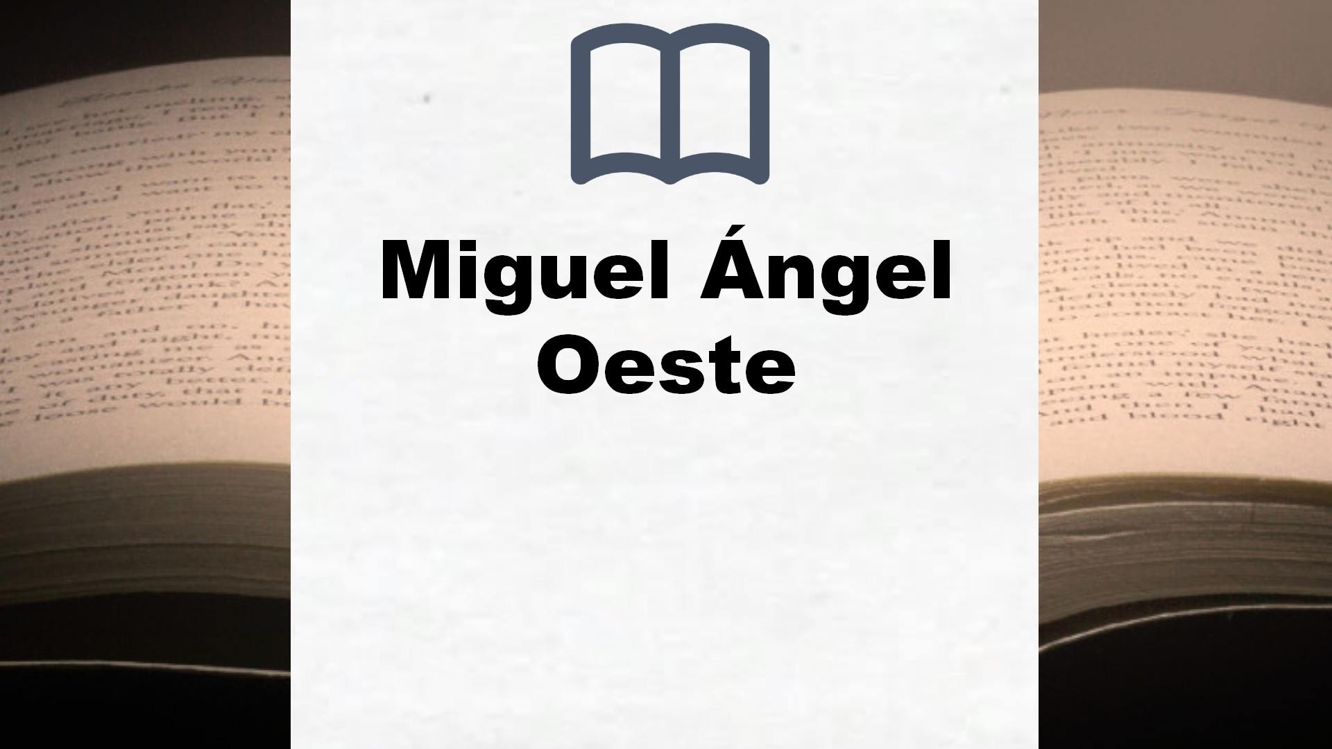 Libros Miguel Ángel Oeste
