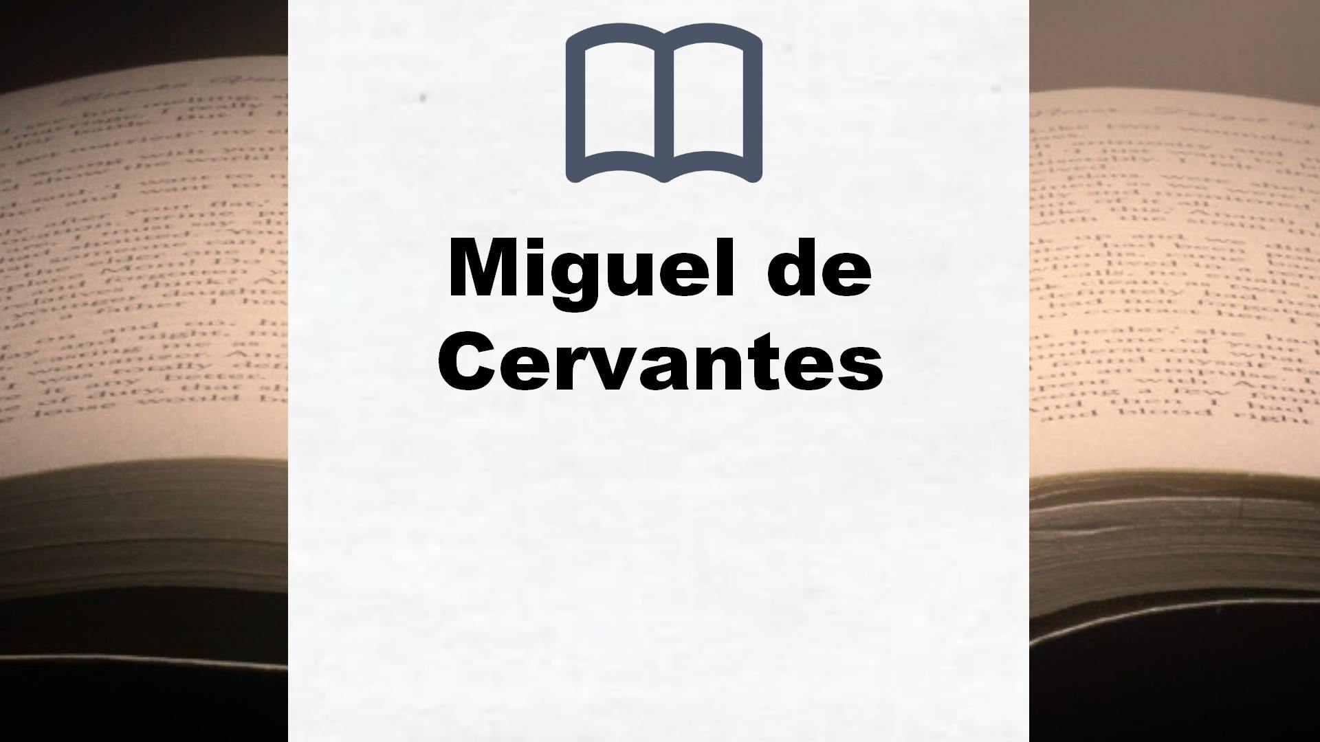 Libros Miguel de Cervantes