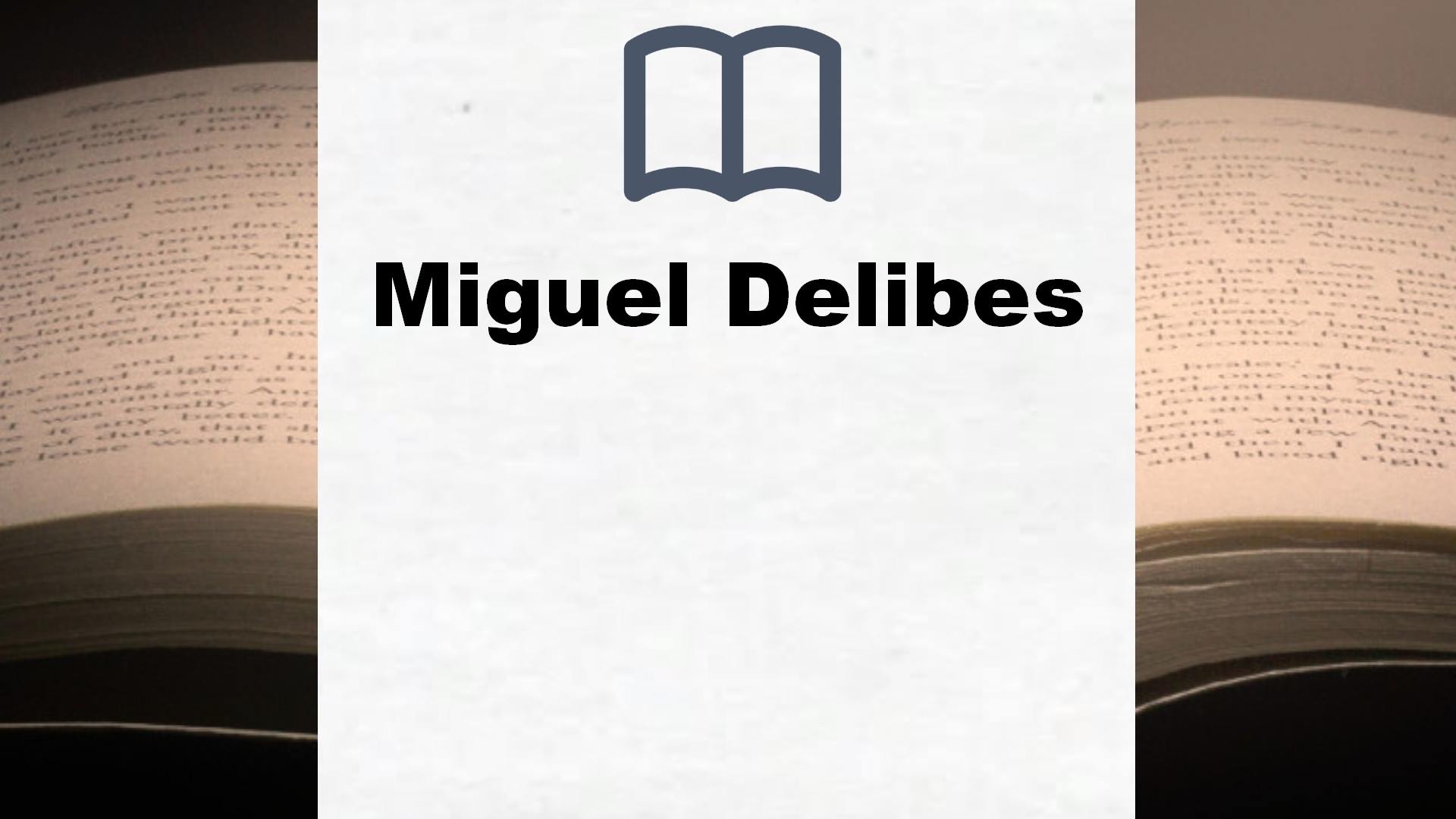 Libros Miguel Delibes