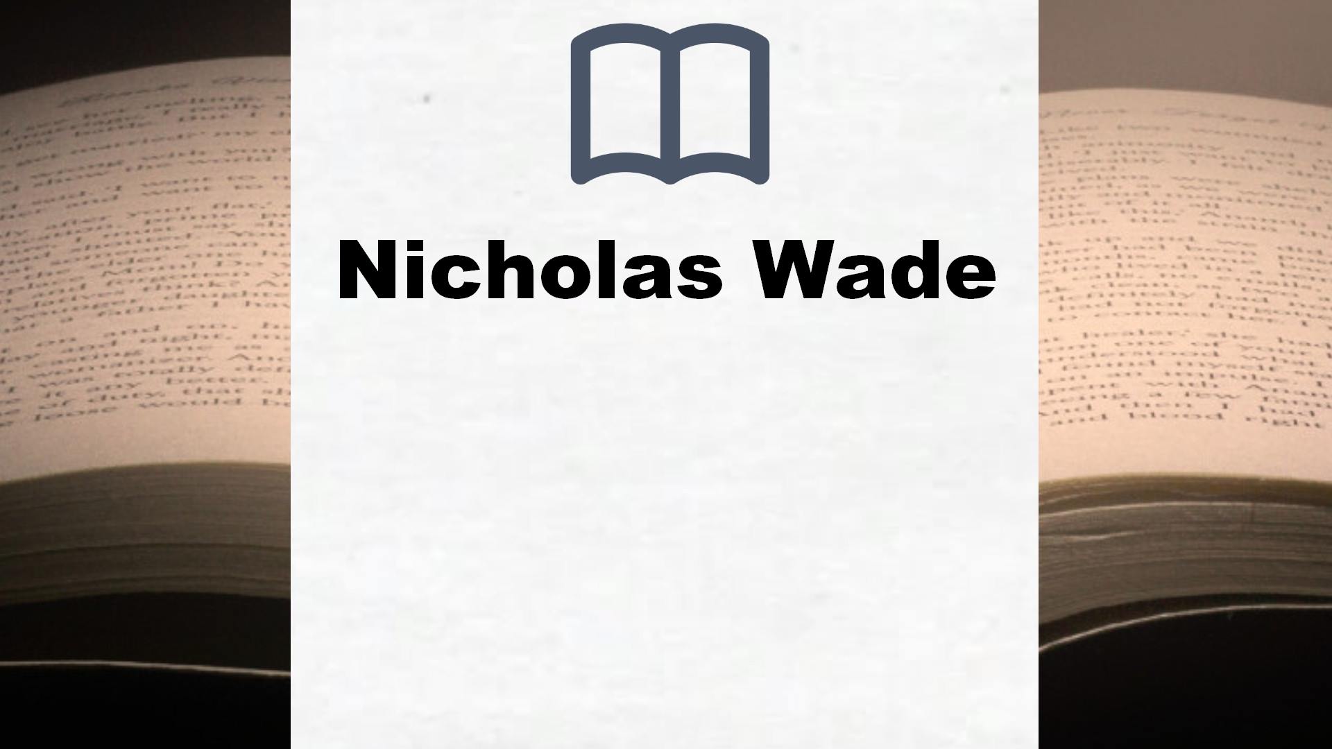 Libros Nicholas Wade