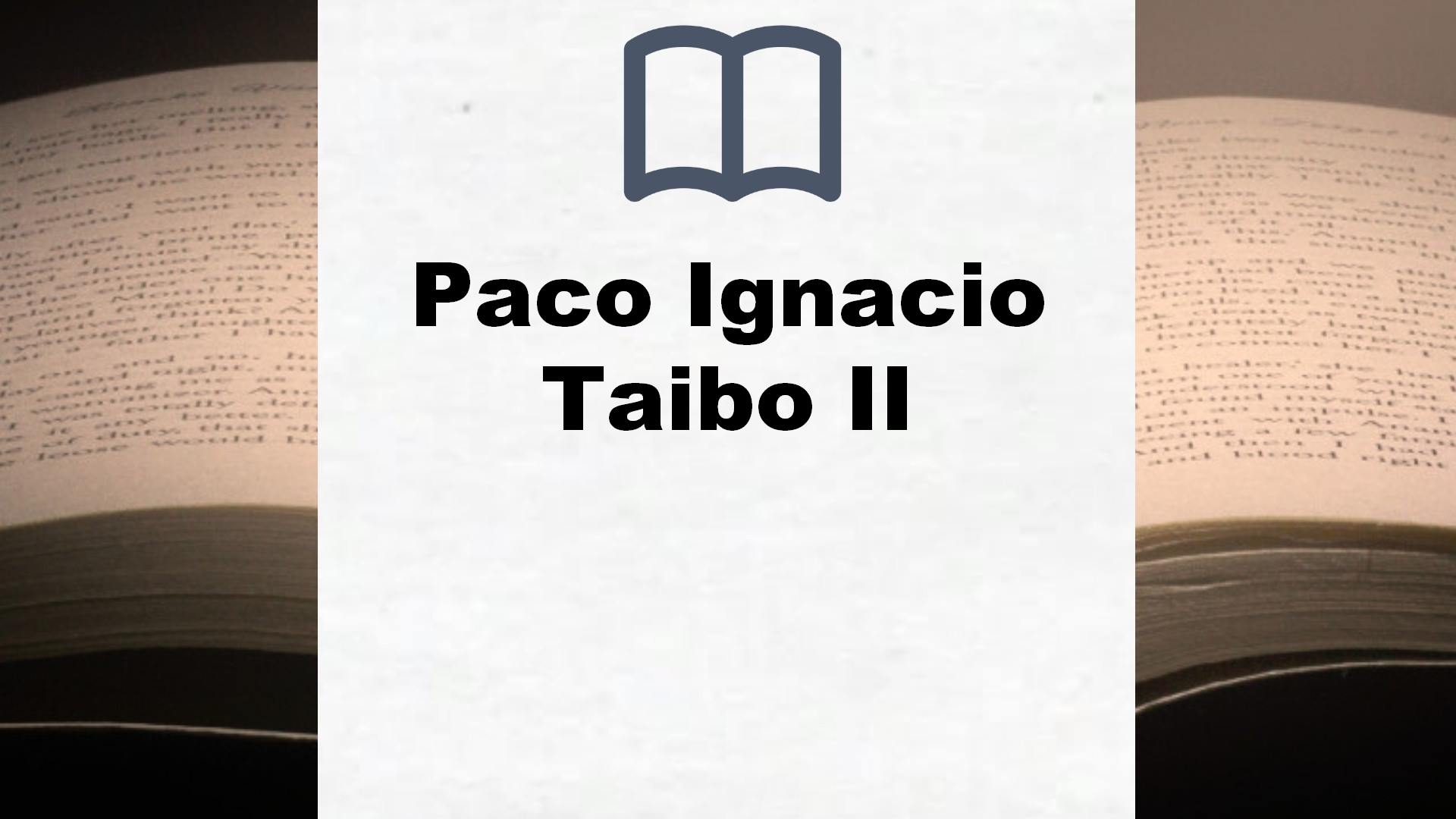 Libros Paco Ignacio Taibo II