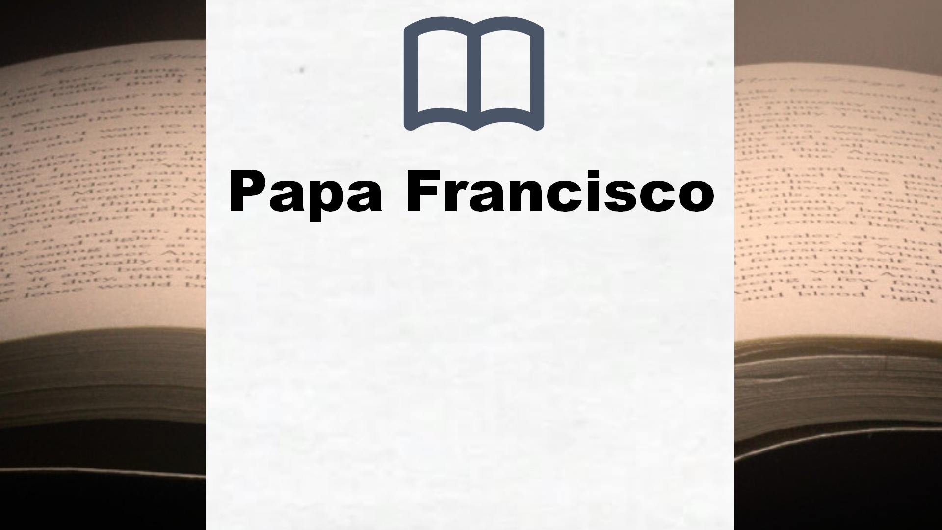 Libros Papa Francisco