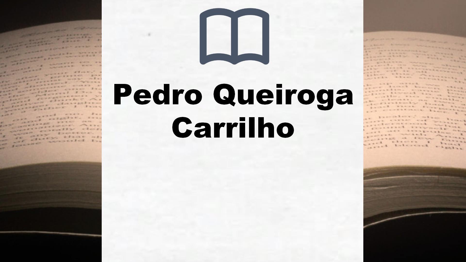 Libros Pedro Queiroga Carrilho