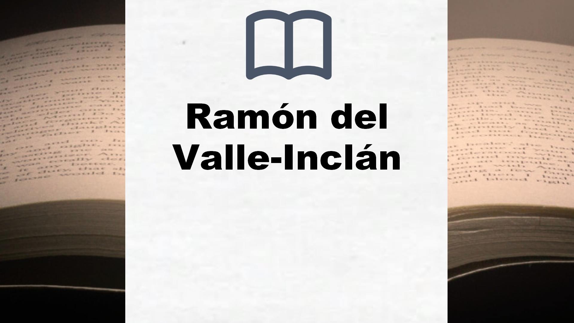 Libros Ramón del Valle-Inclán