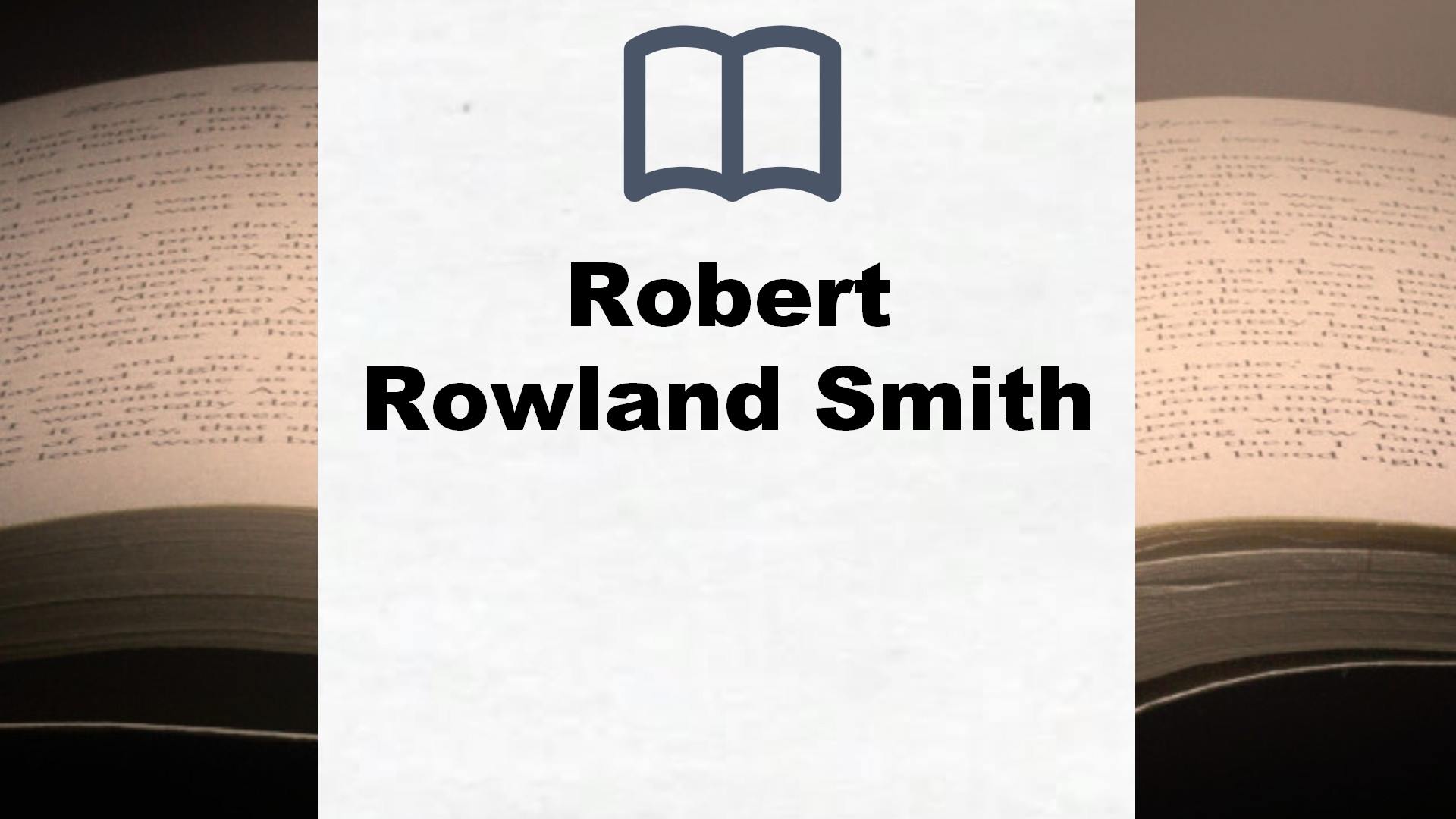 Libros Robert Rowland Smith