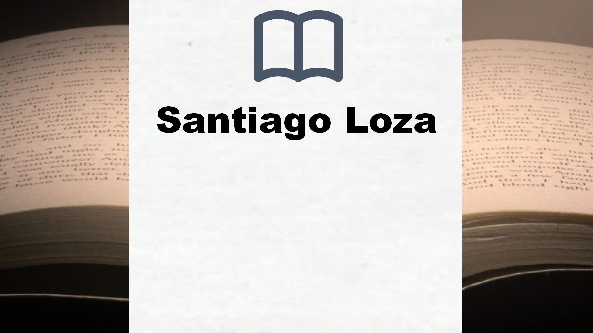 Libros Santiago Loza