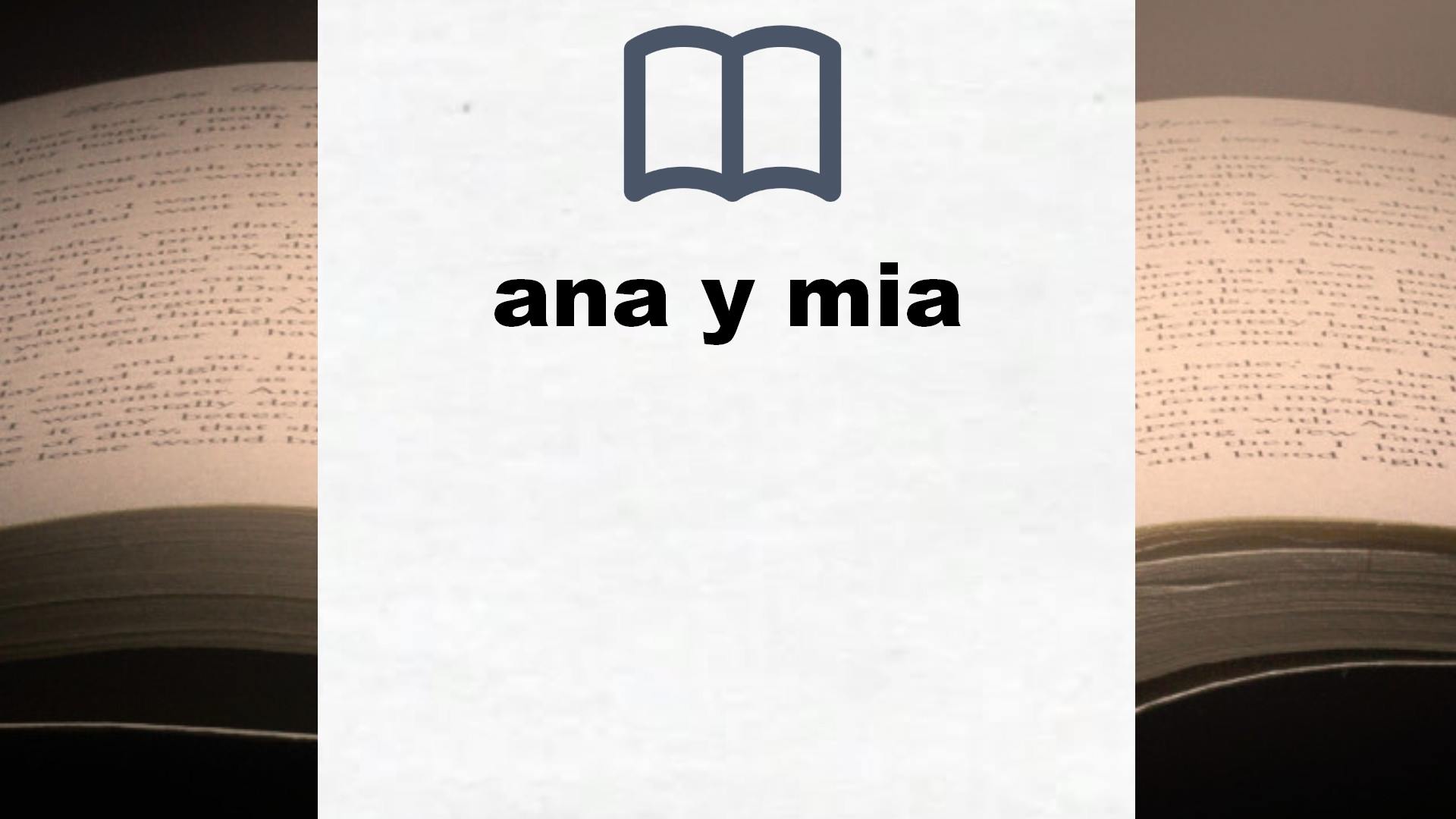 Libros sobre ana y mia