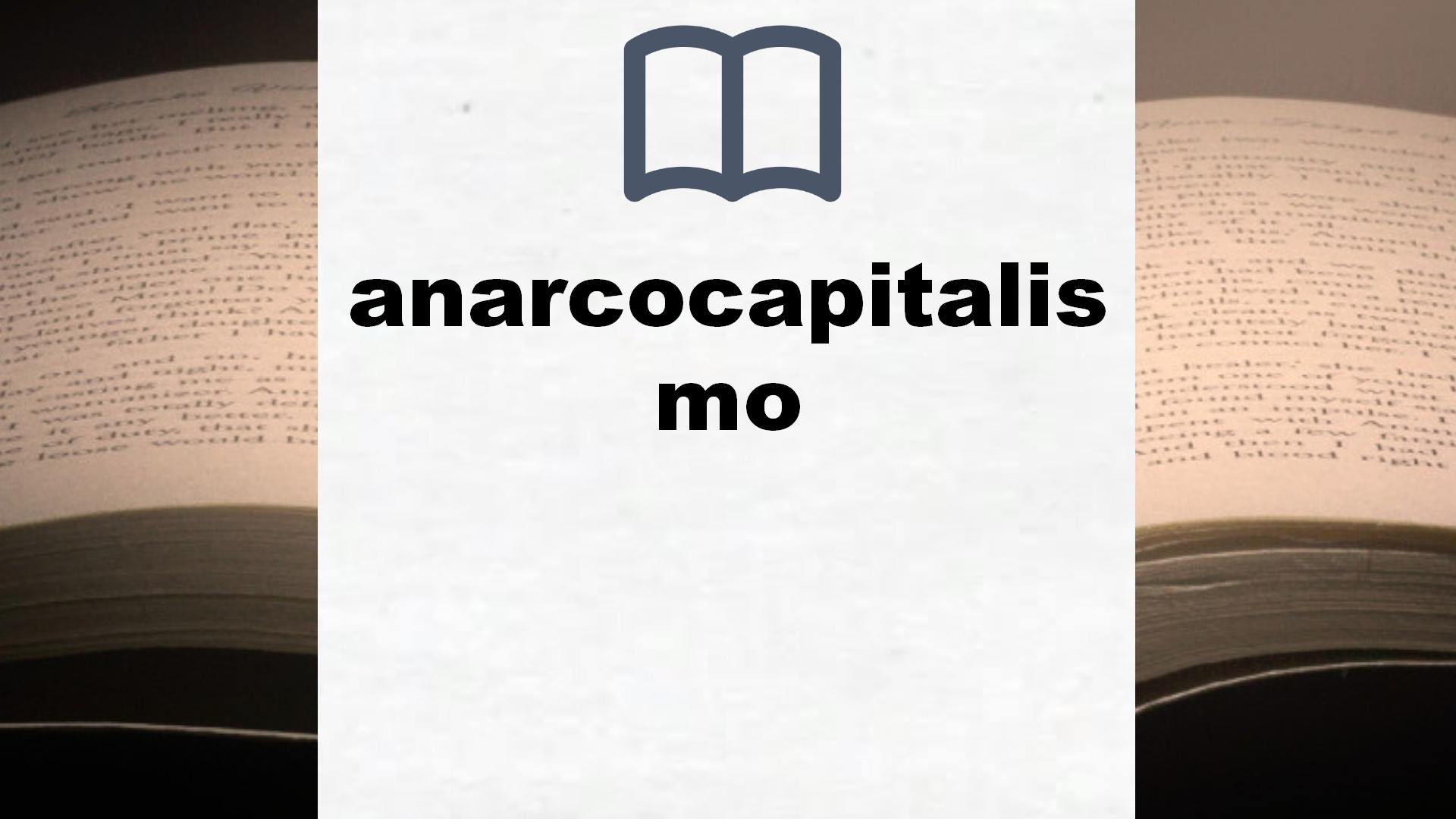 Libros sobre anarcocapitalismo