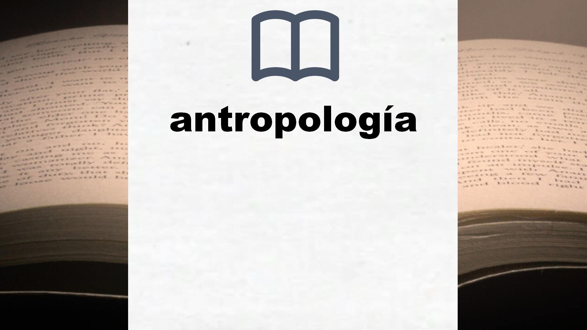 Libros sobre antropología