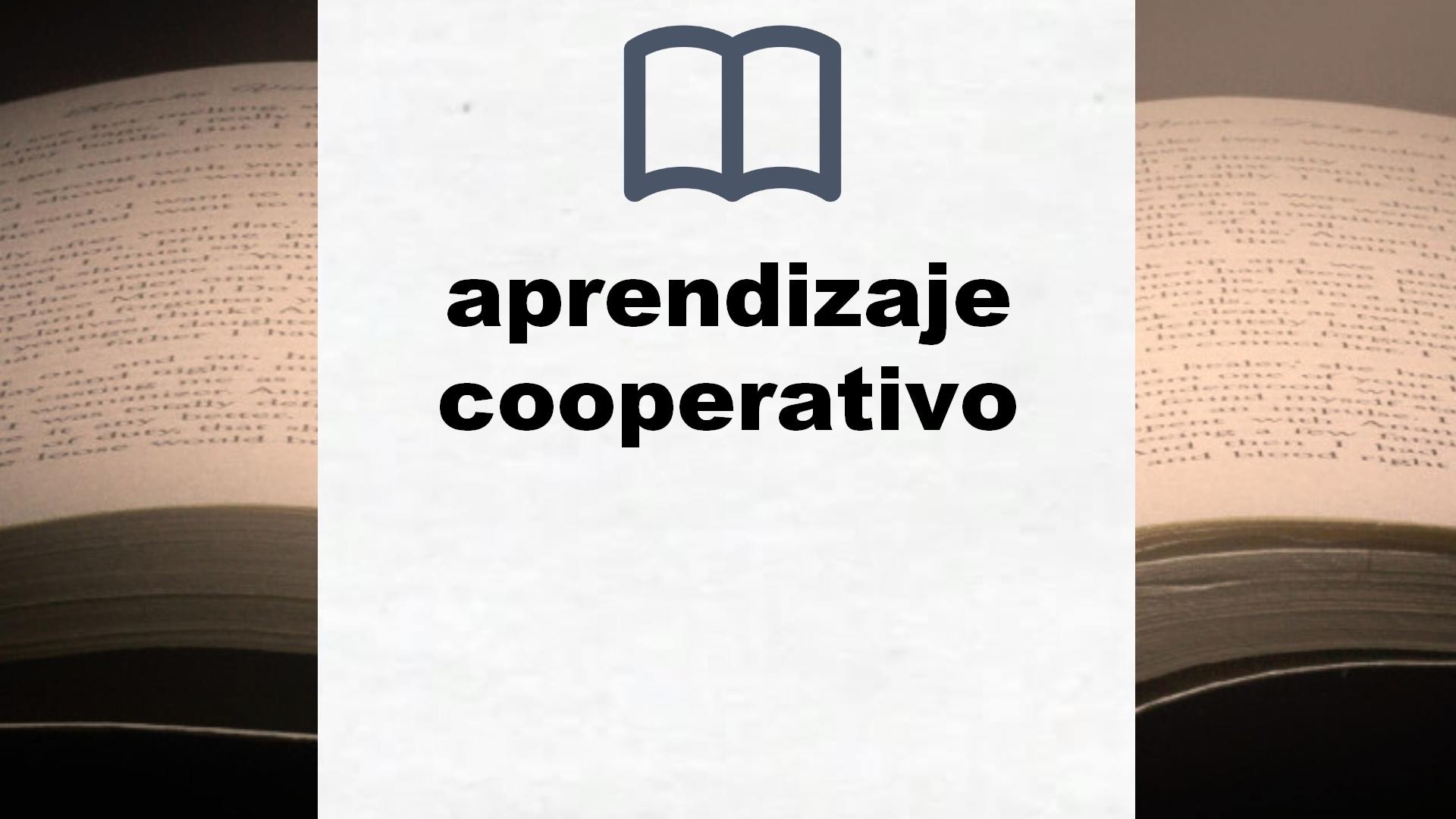 Libros sobre aprendizaje cooperativo