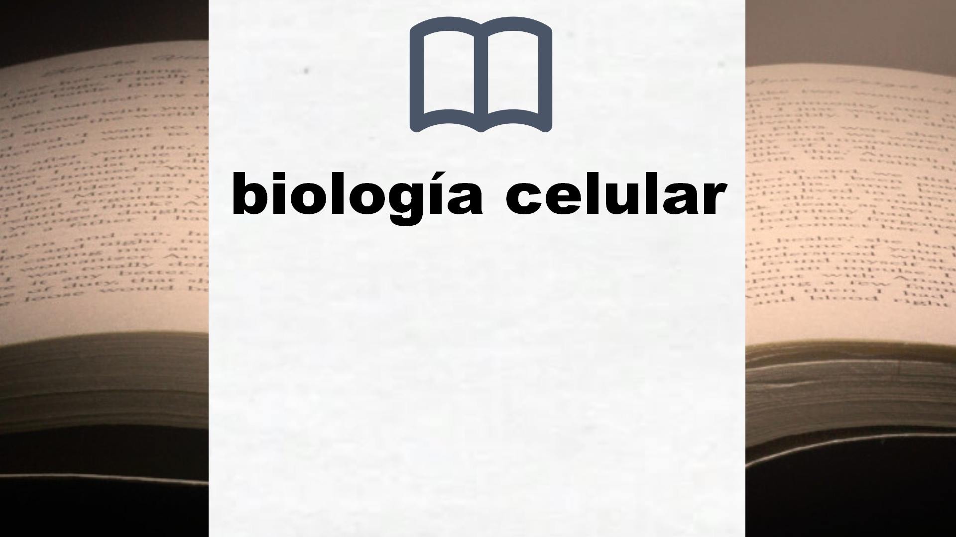 Libros sobre biología celular