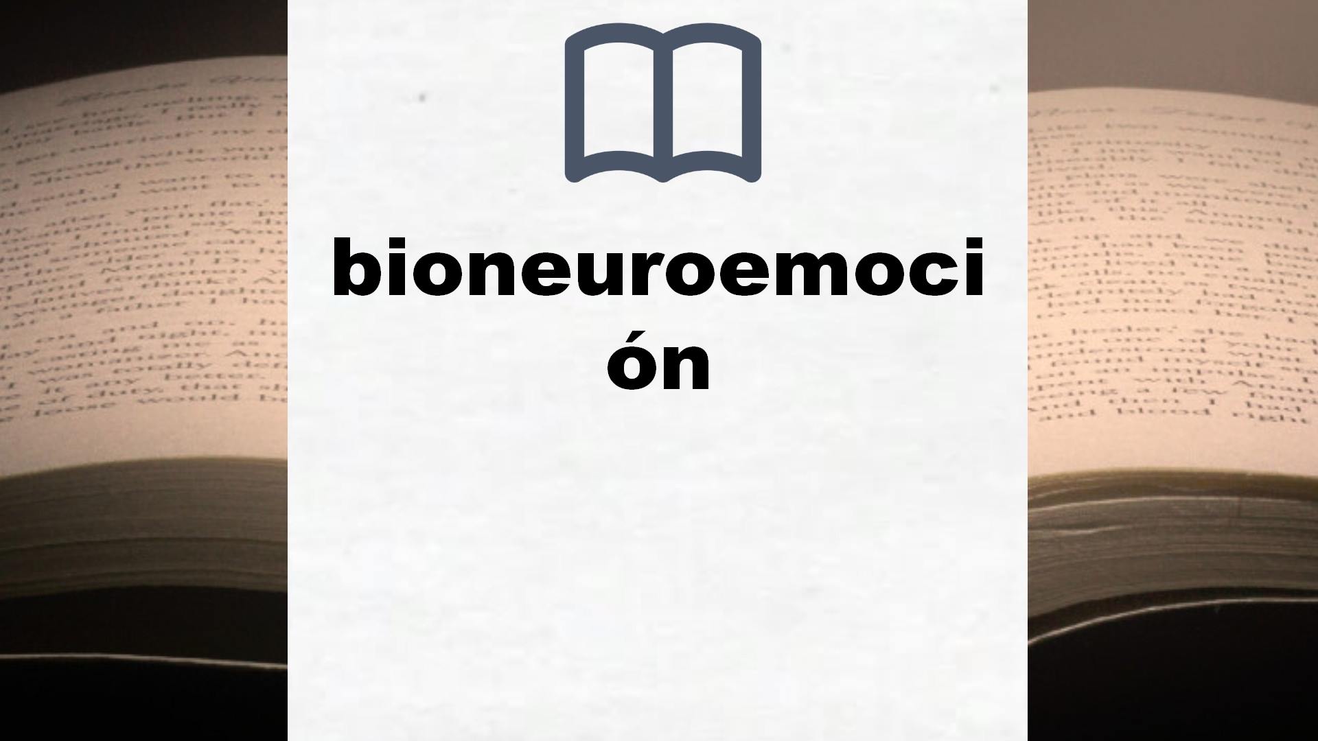 Libros sobre bioneuroemoción