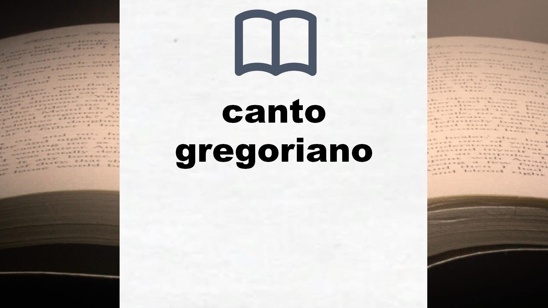 Libros sobre canto gregoriano