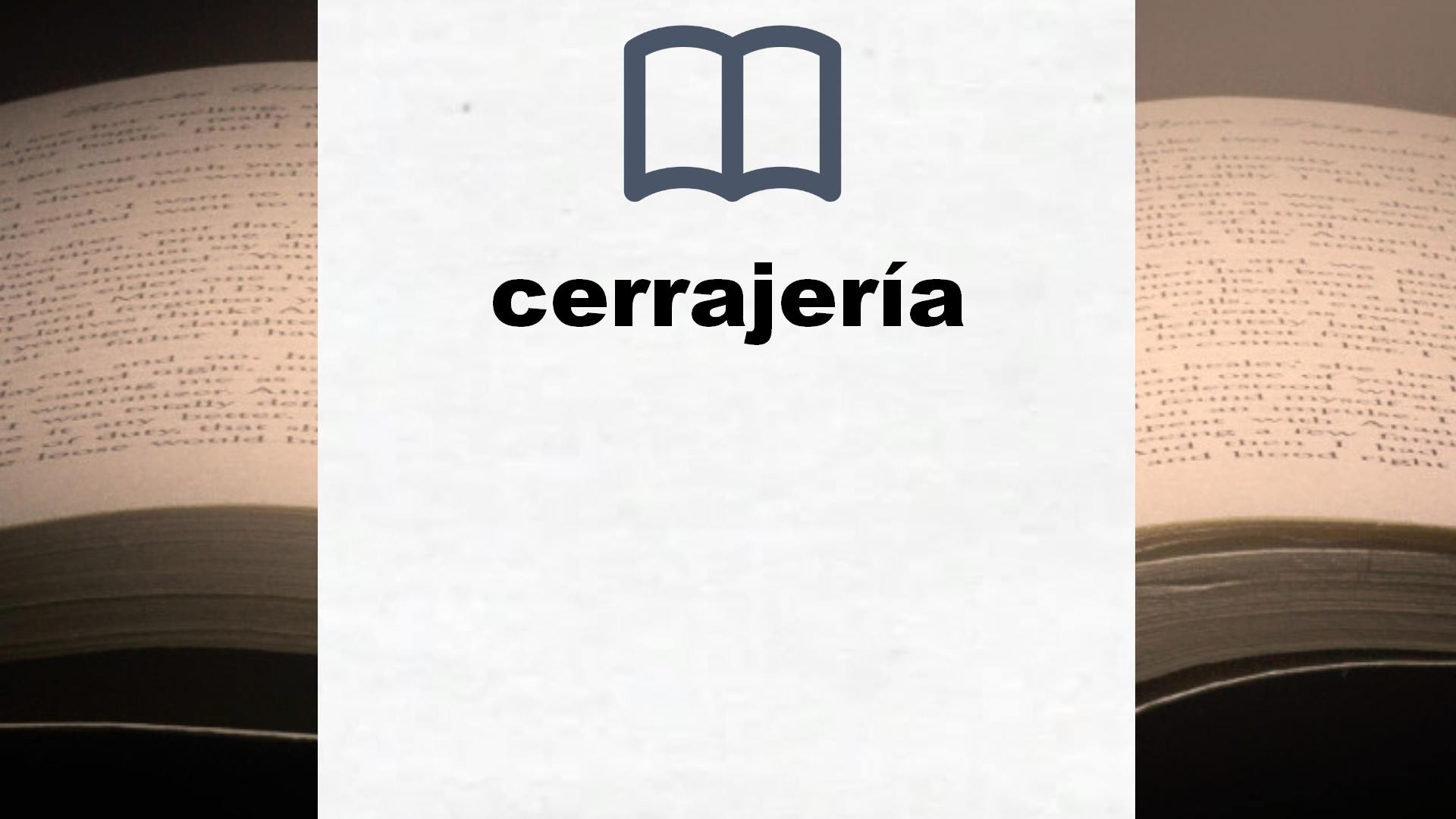 Libros sobre cerrajería